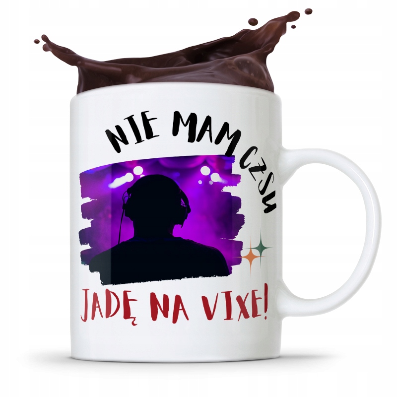 Dla Dja Muzyka Kubek Nie Mam Czasu Jadę Na Vixe! Z Nadrukiem Ze Zdjęciem