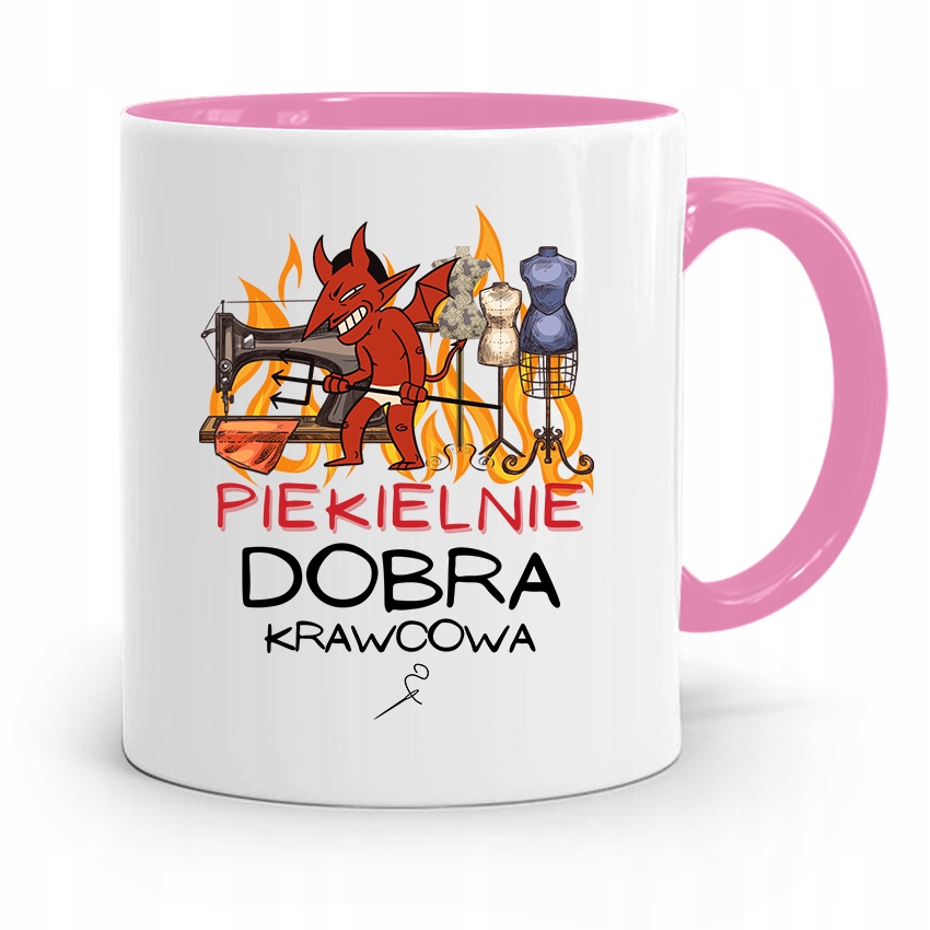 Kubek Różowy Krawca Krawcowej Piekielnie Dobra Z Nadrukiem Ze Zdjęciem
