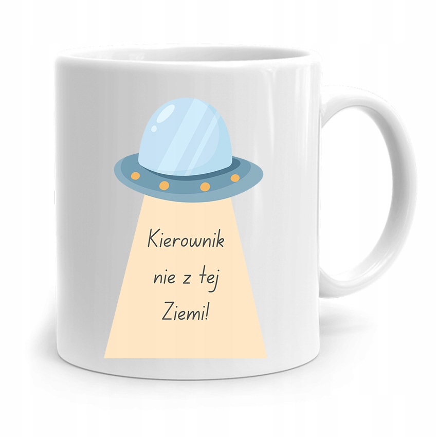 Kubek Prezent Dla Kierownika Nie Z Tej Ziemi Z Nadrukiem Ze Zdjęciem