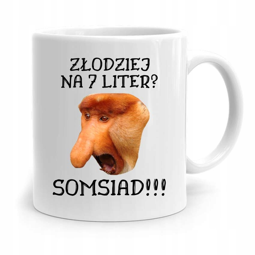 Kubek Nosacz Janusz Polak Złodziej Na 7 Liter Z Nadrukiem Ze Zdjęciem