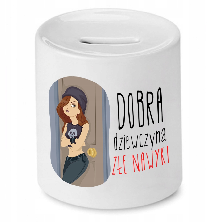 Skarbonka Dla Dziewczyny Dobra Dziewczyna Złe Z Nadrukiem Ze Zdjęciem