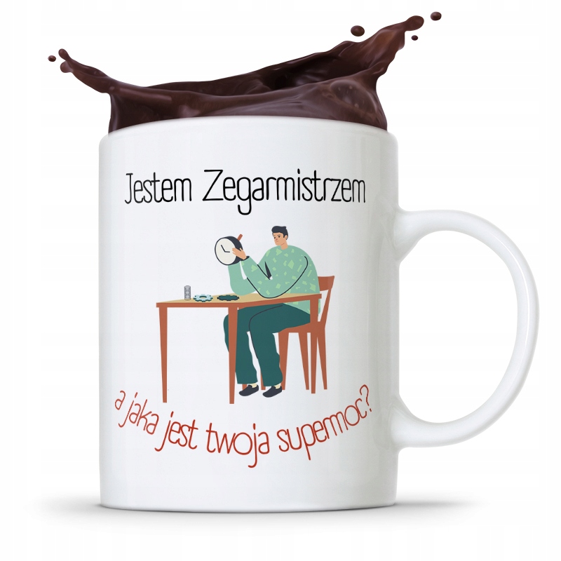 Kubek Prezent Zegarmistrza Jestem Zegarmistrzem Z Nadrukiem Ze Zdjęciem