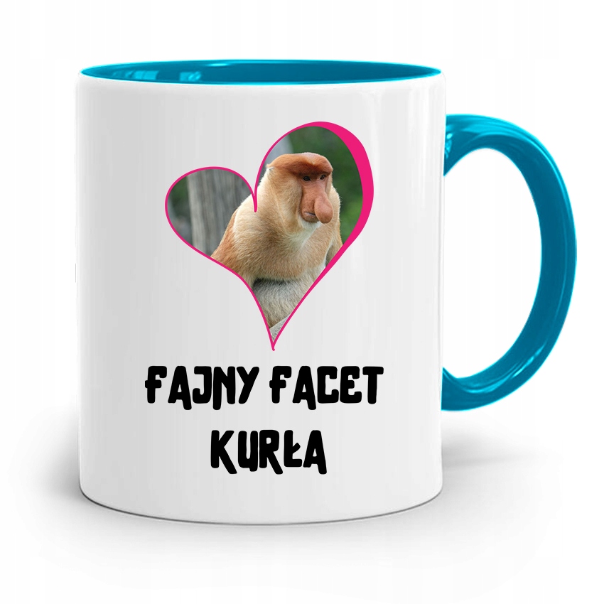 Kubek Błękitny Dla Chłopaka Fajny Facet Kurła Z Nadrukiem Ze Zdjęciem