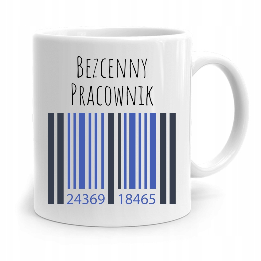 Dla Pracownika Robotnika Kubek Bezcenny Pracownik Z Nadrukiem Ze Zdjęciem