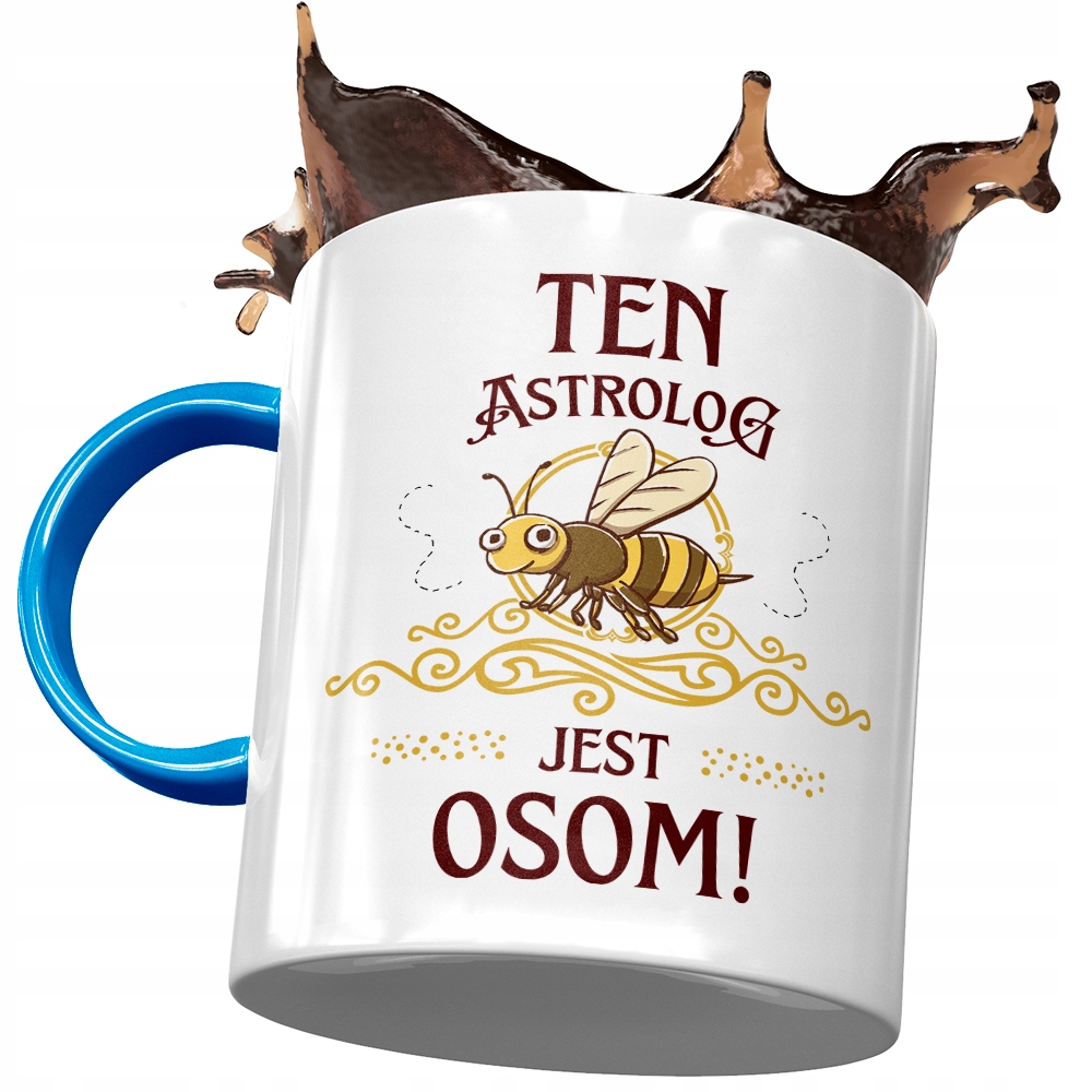 Kubek Błękitny Dla Astrologa Astrolog Jest Osom Z Nadrukiem Ze Zdjęciem