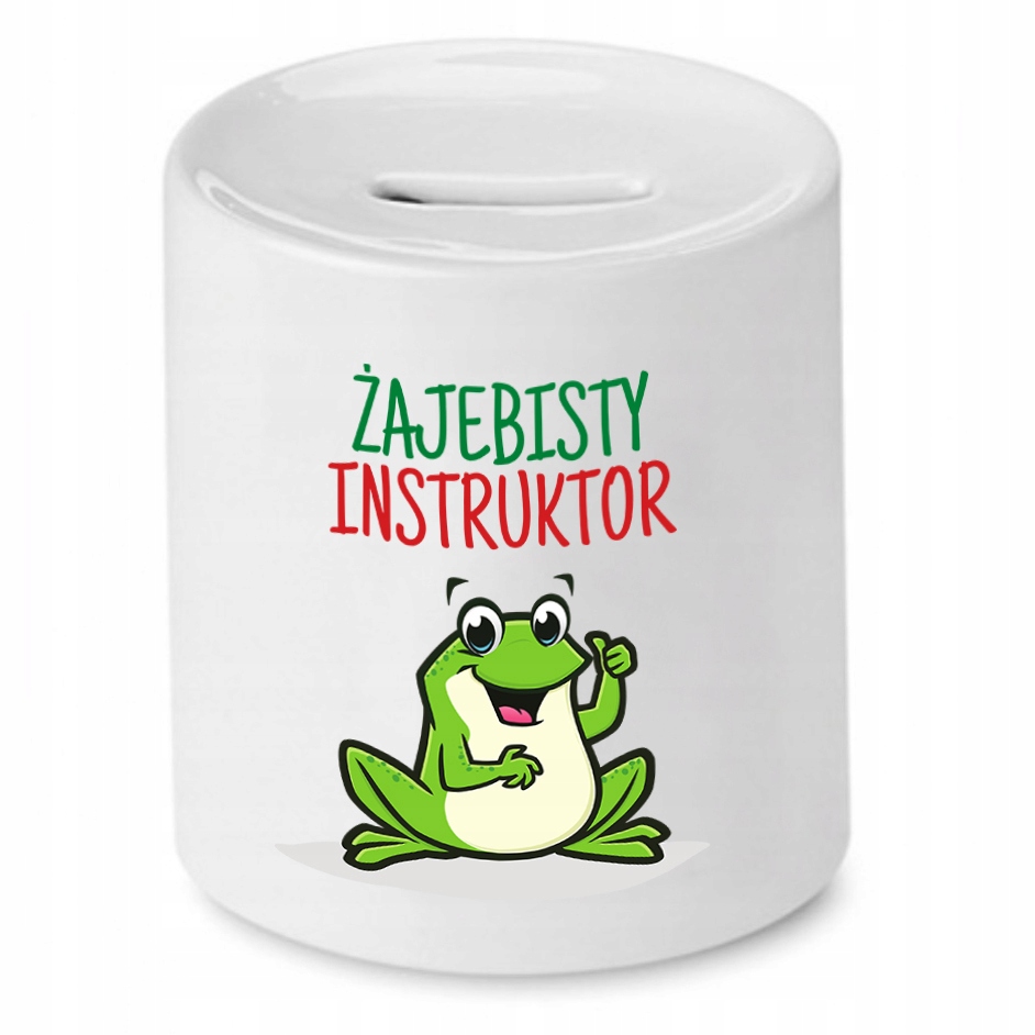 Dla Instruktora Skarbonka Żajebisty Instruktor Z Nadrukiem Ze Zdjęciem