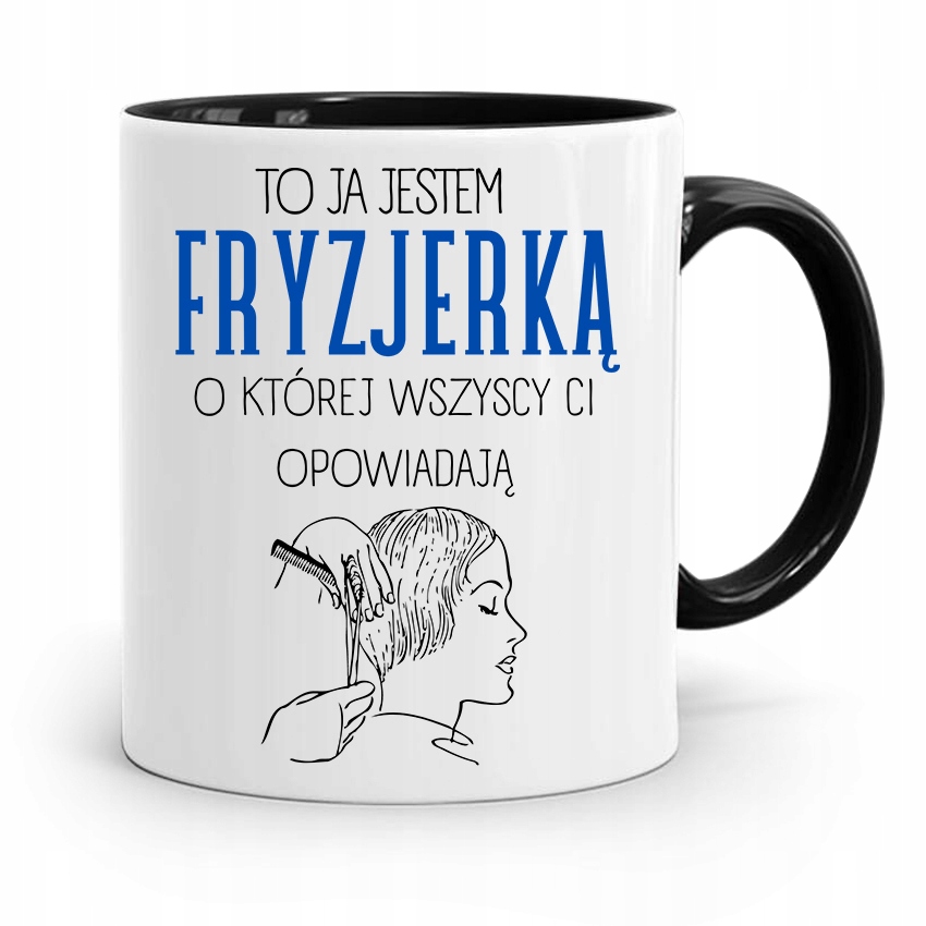 Kubek Czarny Fryzjera To Ja Jestem Fryzjerką Z Nadrukiem Ze Zdjęciem