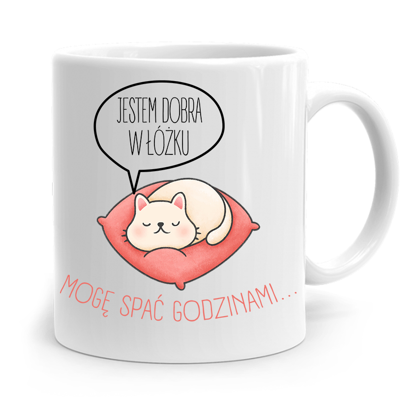 Kubek Śmieszny Zabawny Jestem Dobra W Łóżku Z Nadrukiem Ze Zdjęciem