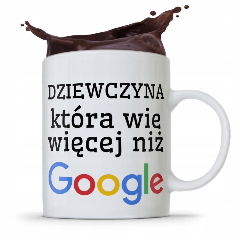 Kubek Prezent Dla Dziewczyny Która Wie Więcej Z Nadrukiem Ze Zdjęciem