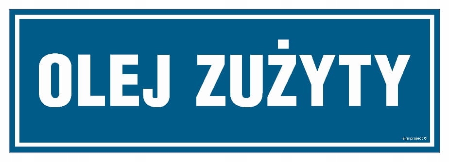 Olej Zużyty Znak Naklejka 300X100 Folia Samoprzyle