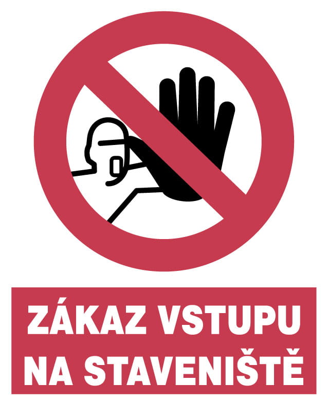 Zakaz Vstupu Na Steveniste Štítková Značka 350X250