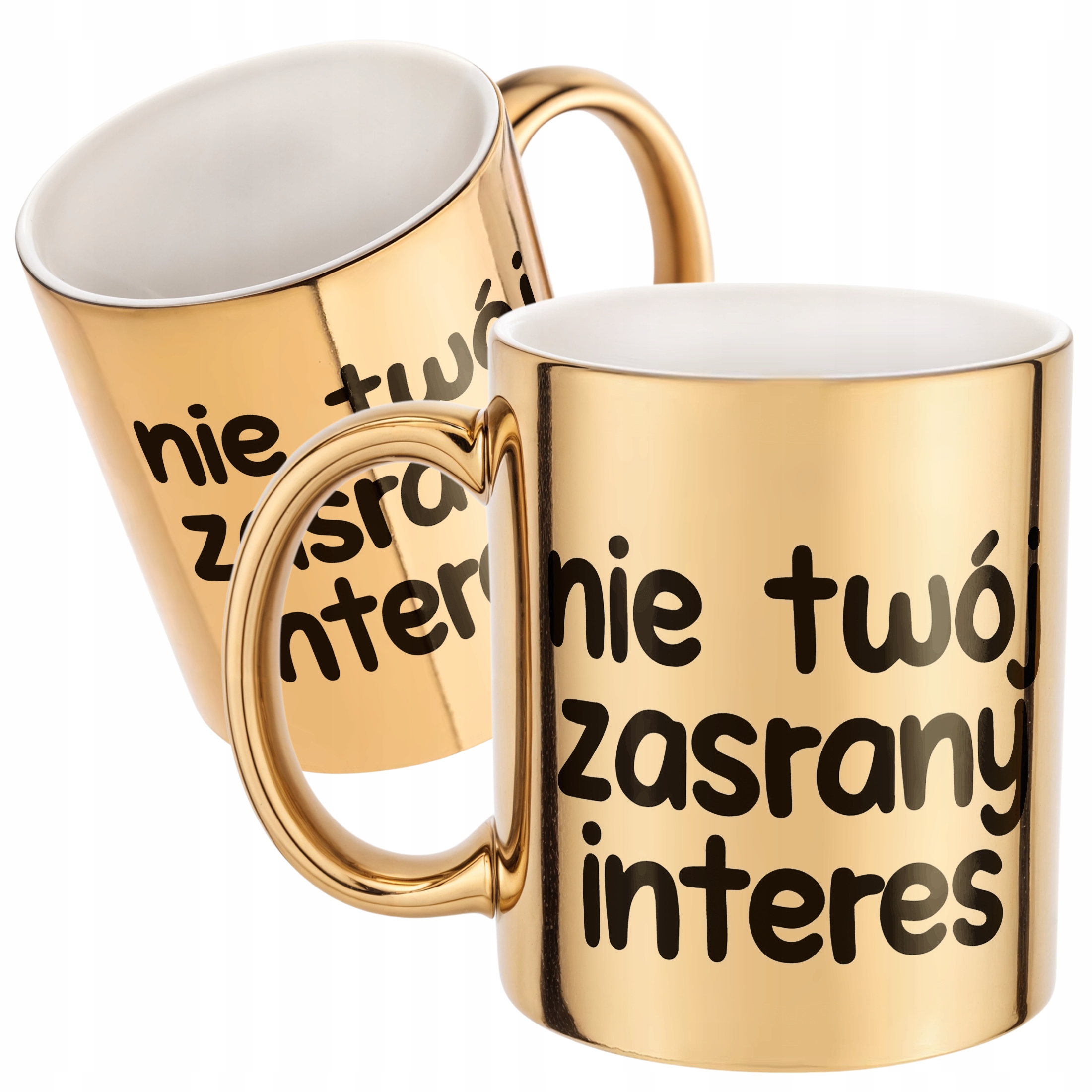 Złoty Kubek Nie Twój Zas**ny Interes Śmieszny Zabawny Prezent