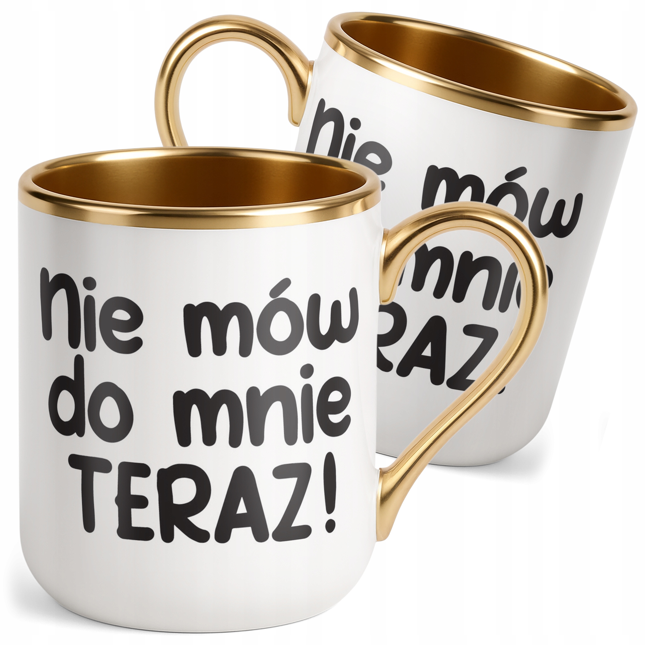 Kubek Premium Złoty Nie Mów Do Mnie Teraz Śmieszny Zabawny Prezent