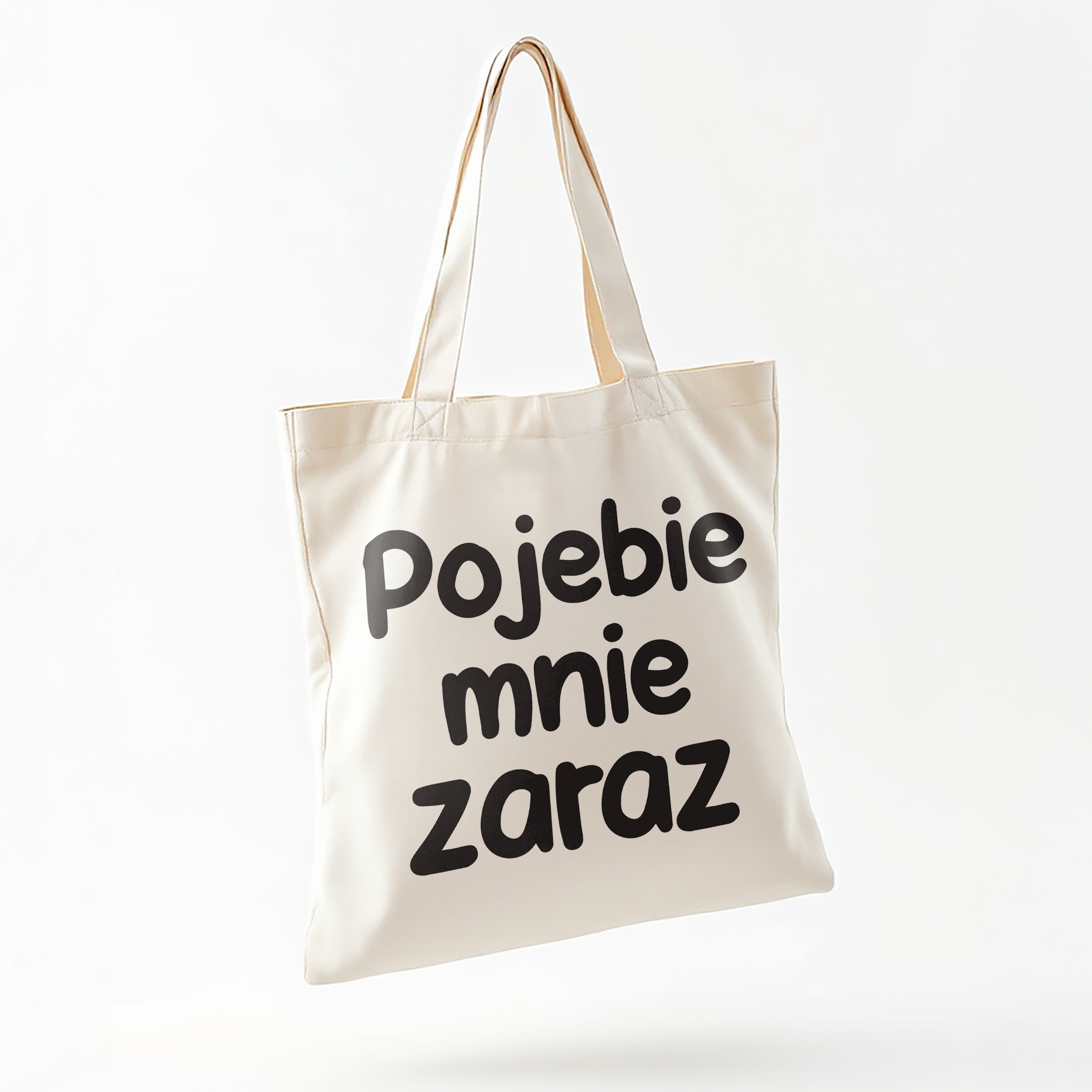 Torba bawełniana na zakupy Poje**e Mnie Zaraz Zabawny Prezent