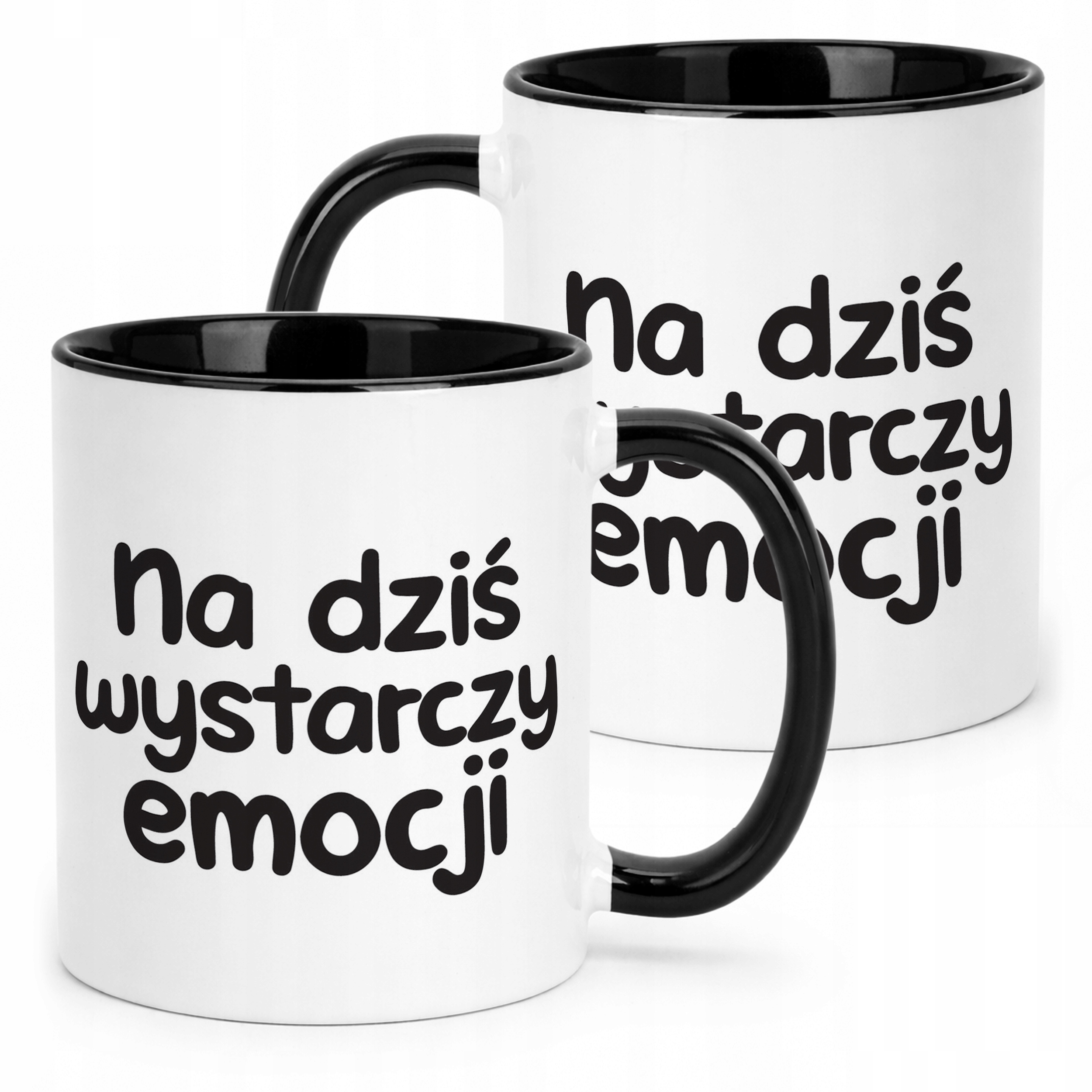 Kubek Czarny Na Dziś Wystarczy Emocji Śmieszny Zabawny Prezent