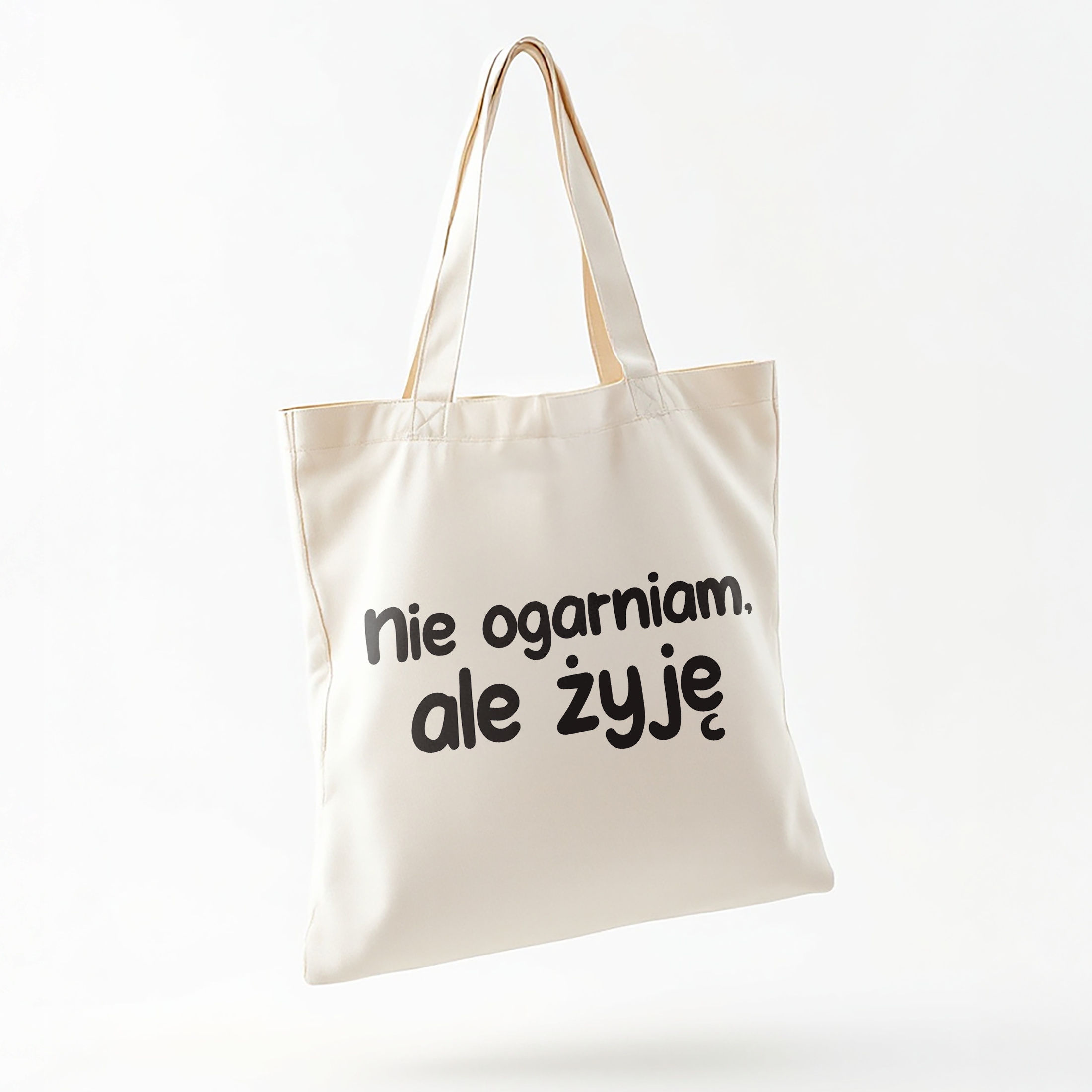 Torba bawełniana na zakupy Nie Ogarniam Ale Żyję Zabawny Prezent