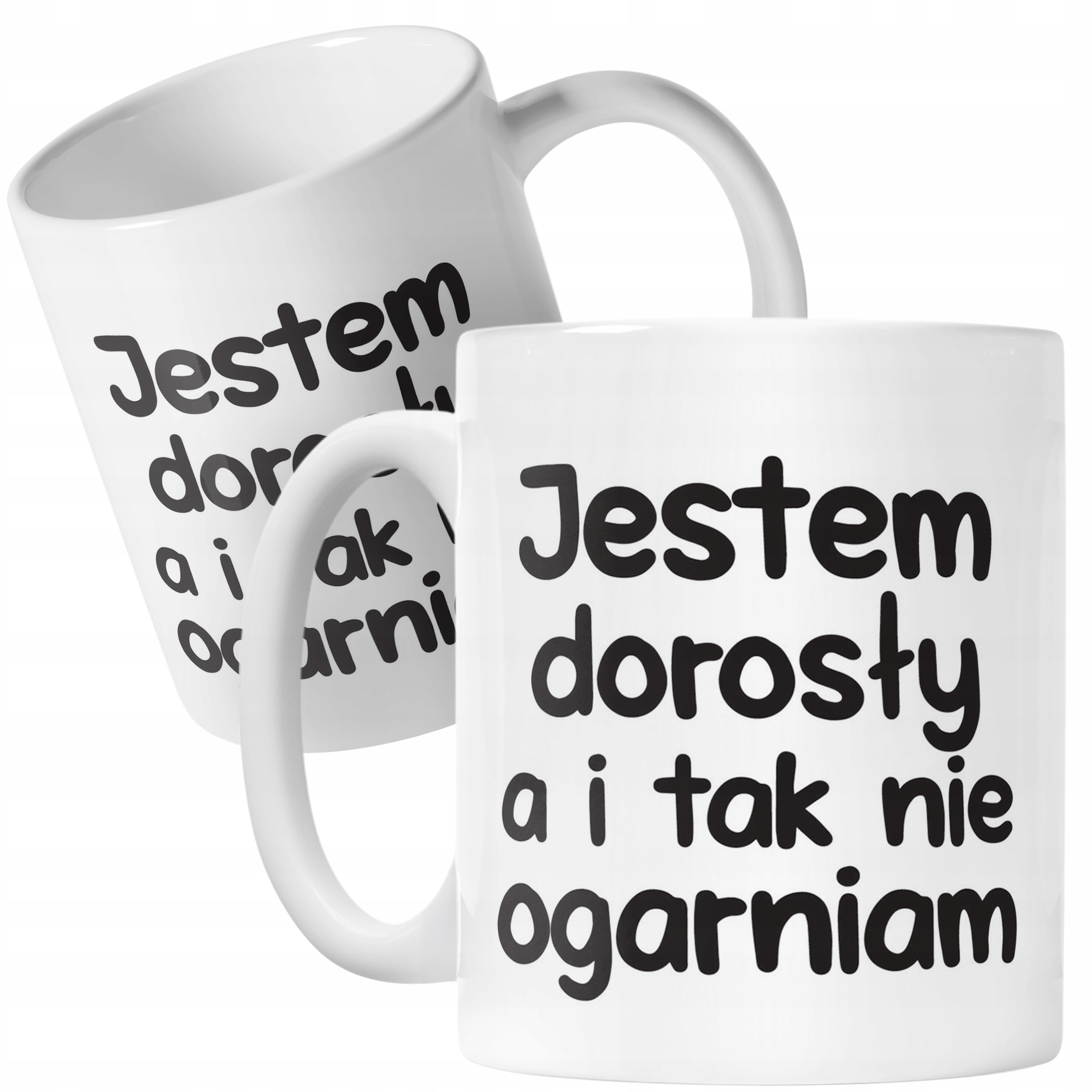 Kubek ceramiczny Jestem Dorosły Nie Ogarniam Śmieszny Zabawny Prezent