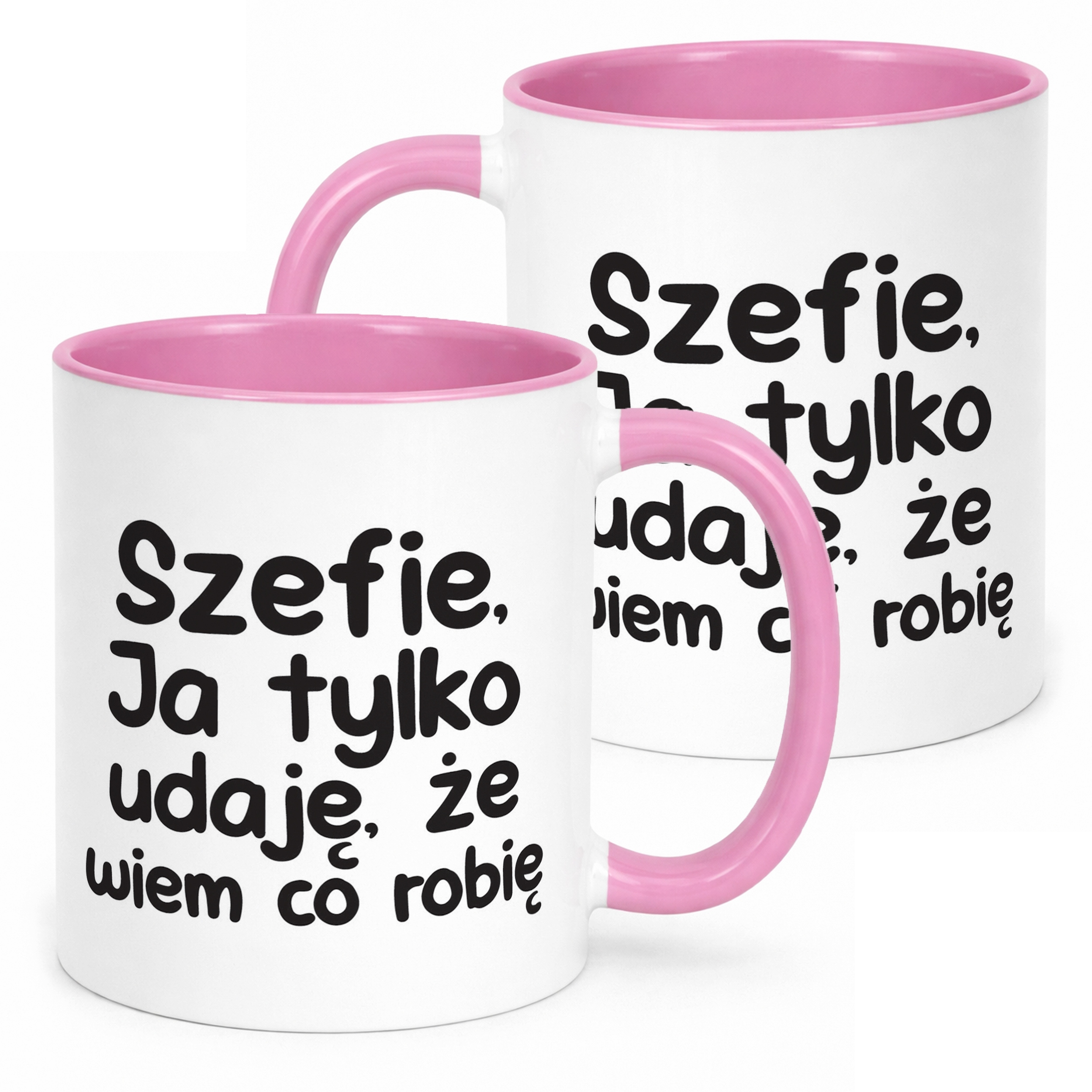 Kubek Różowy Szefie Ja Tylko Udaję Że Wiem Śmieszny Zabawny Prezent