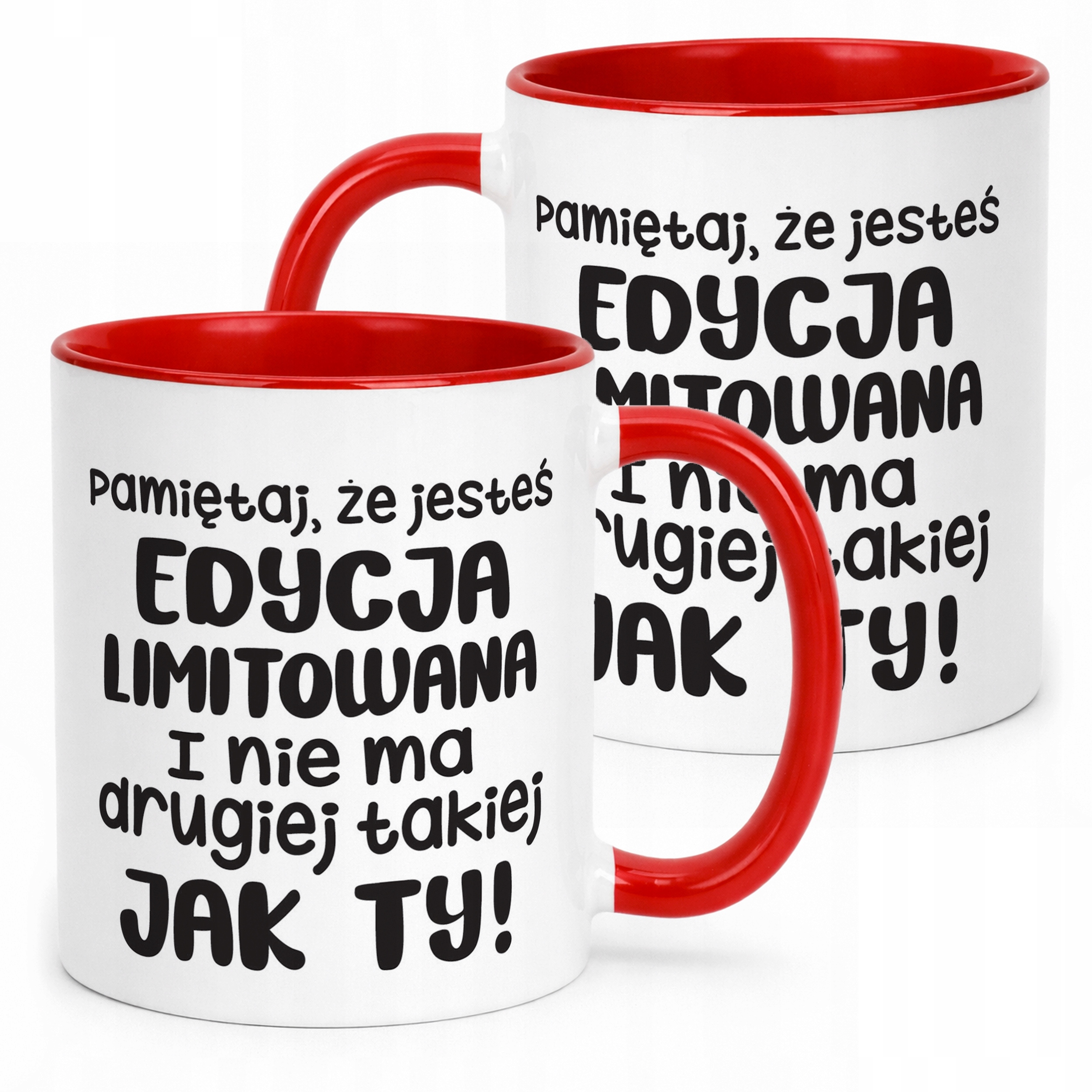 Kubek Czerwony Jesteś Edycja Limitowana Śmieszny Zabawny Prezent