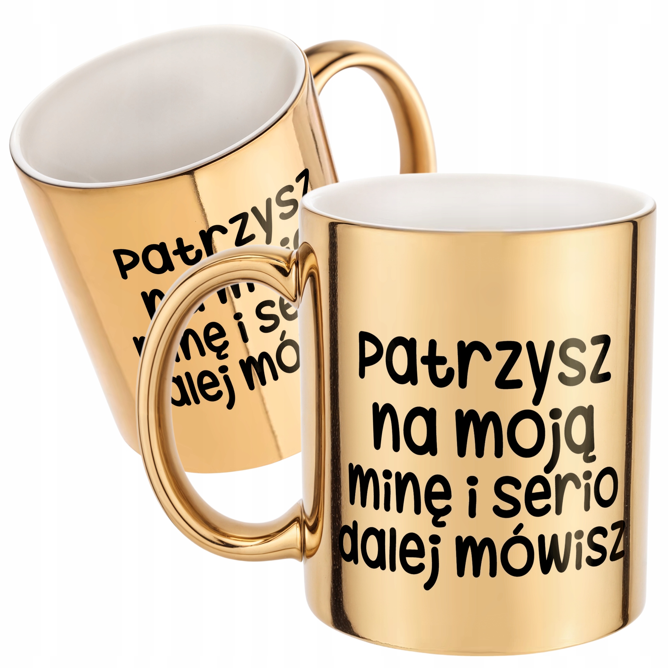 Złoty Kubek Patrzysz Się Na Moją Minę Śmieszny Zabawny Prezent