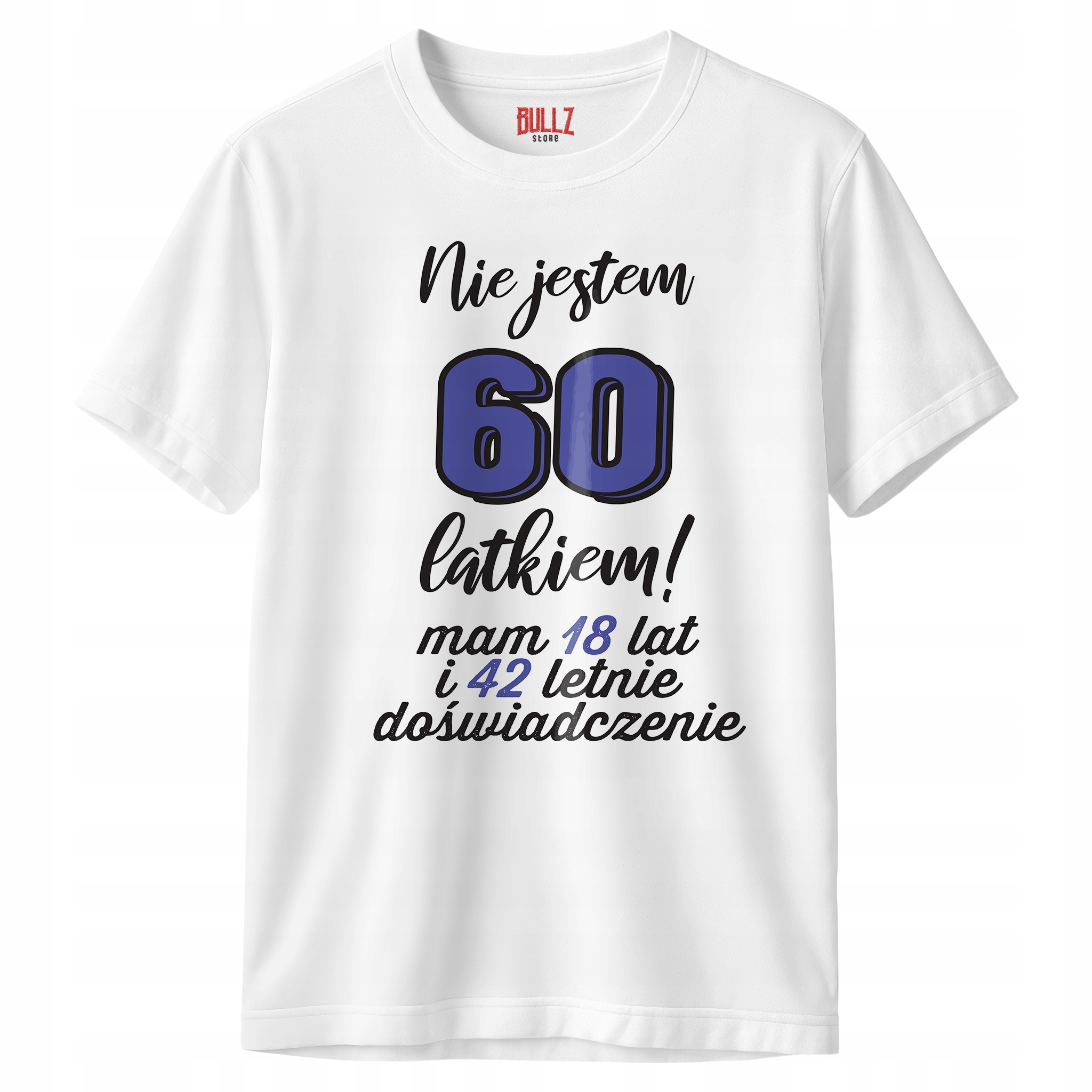 Koszulka biała męska Nie Jestem 60 Latkiem Urodziny Prezent