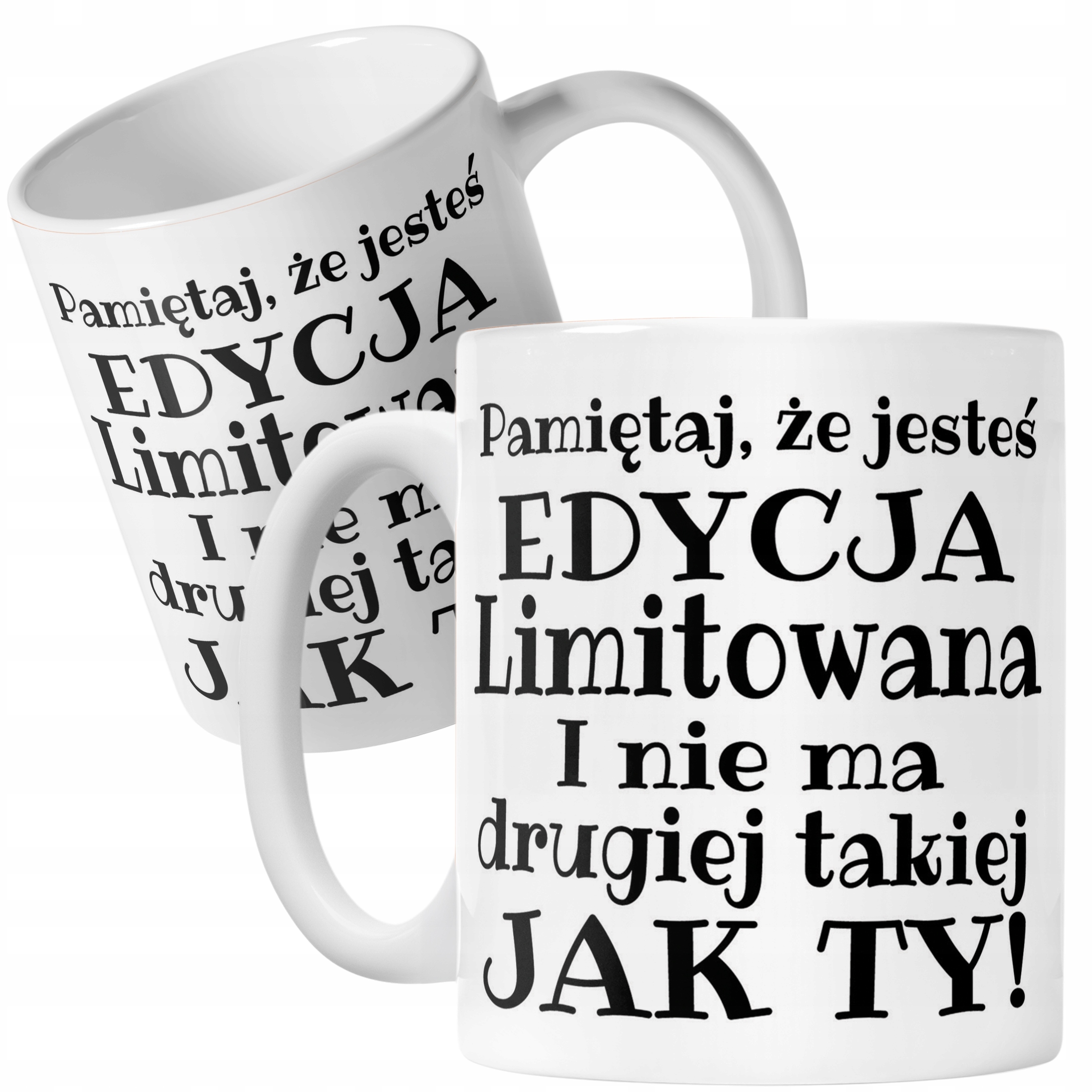 Kubek ceramiczny Pamiętaj Że Jesteś Edycja Limitowana Zabawny Prezent