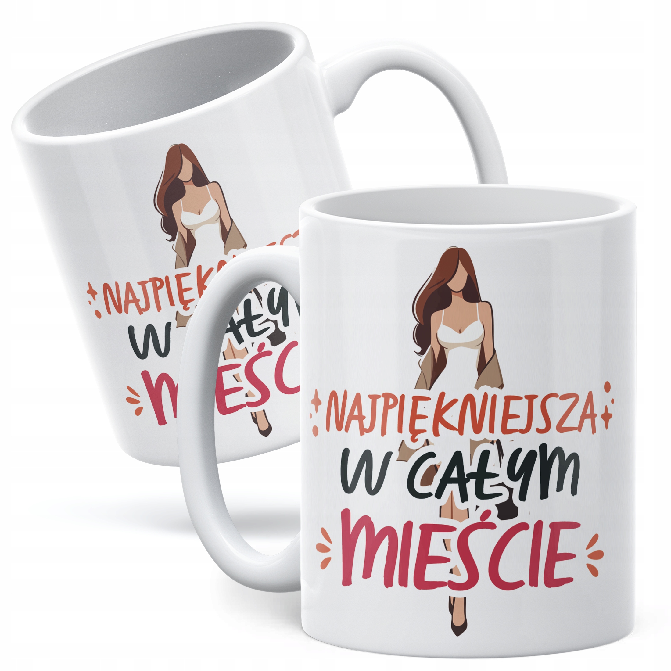 Kubek ceramiczny Dzień Kobiet Najpiękniejsza W Całym Mieście Prezent