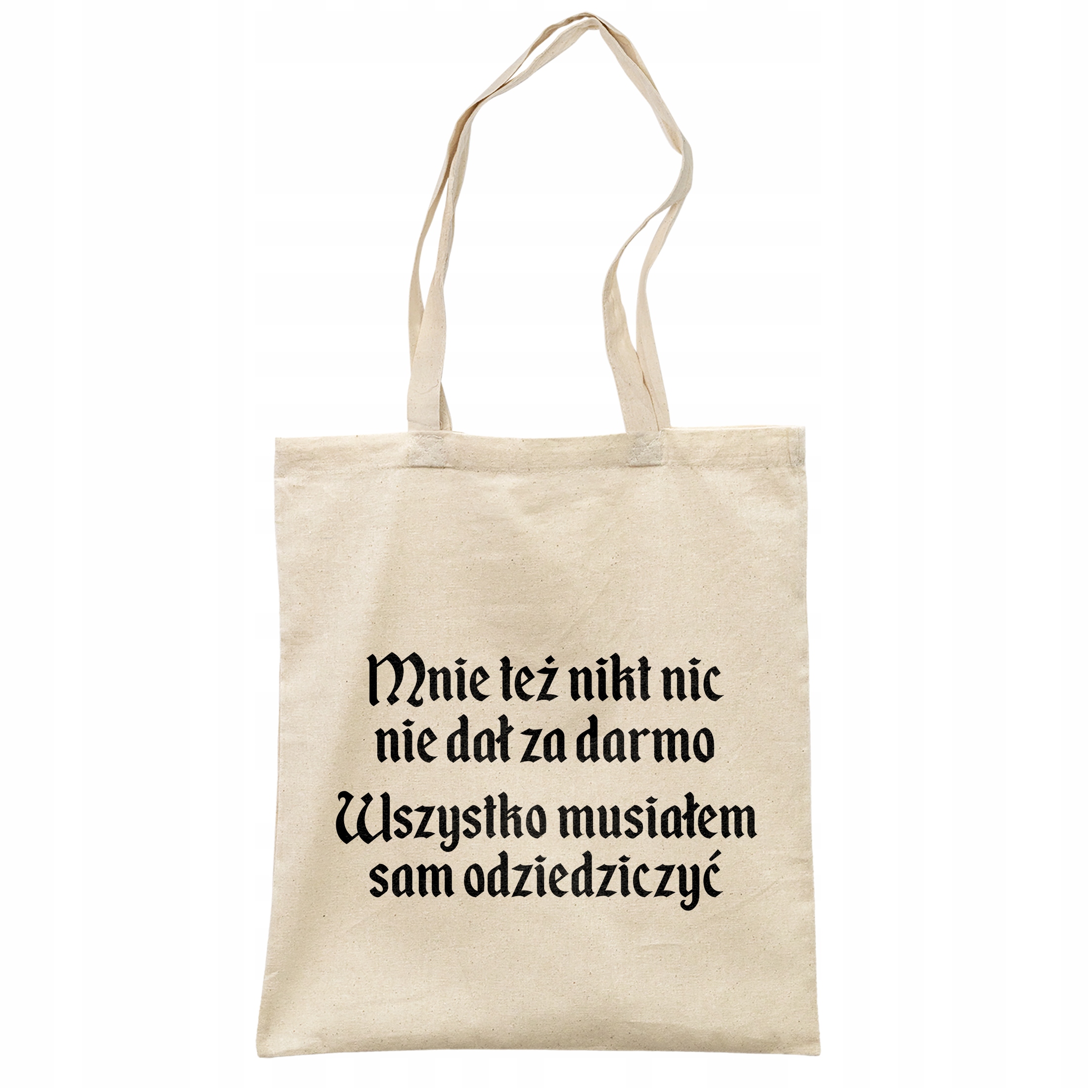 Torba bawełniana na zakupy 1670 Musiałem Sam Odziedziczyć