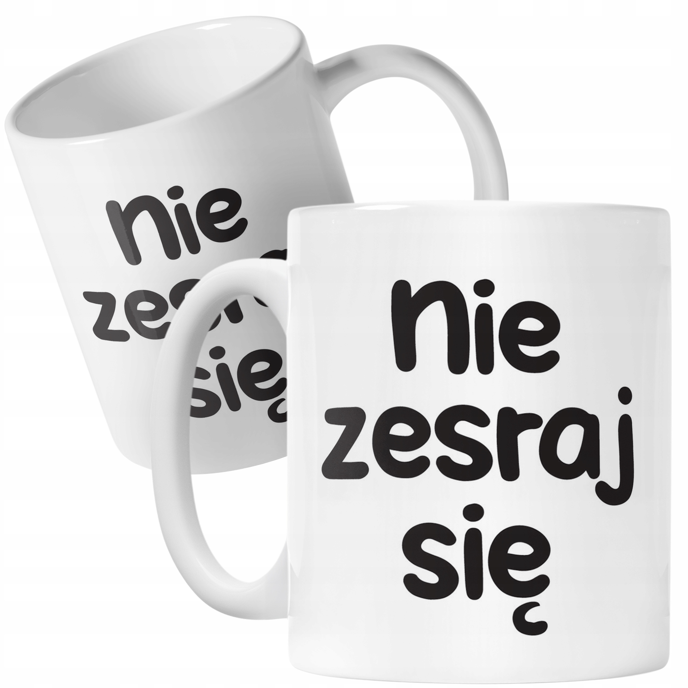 Kubek ceramiczny Nie Zes*aj Się Śmieszny Zabawny Prezent