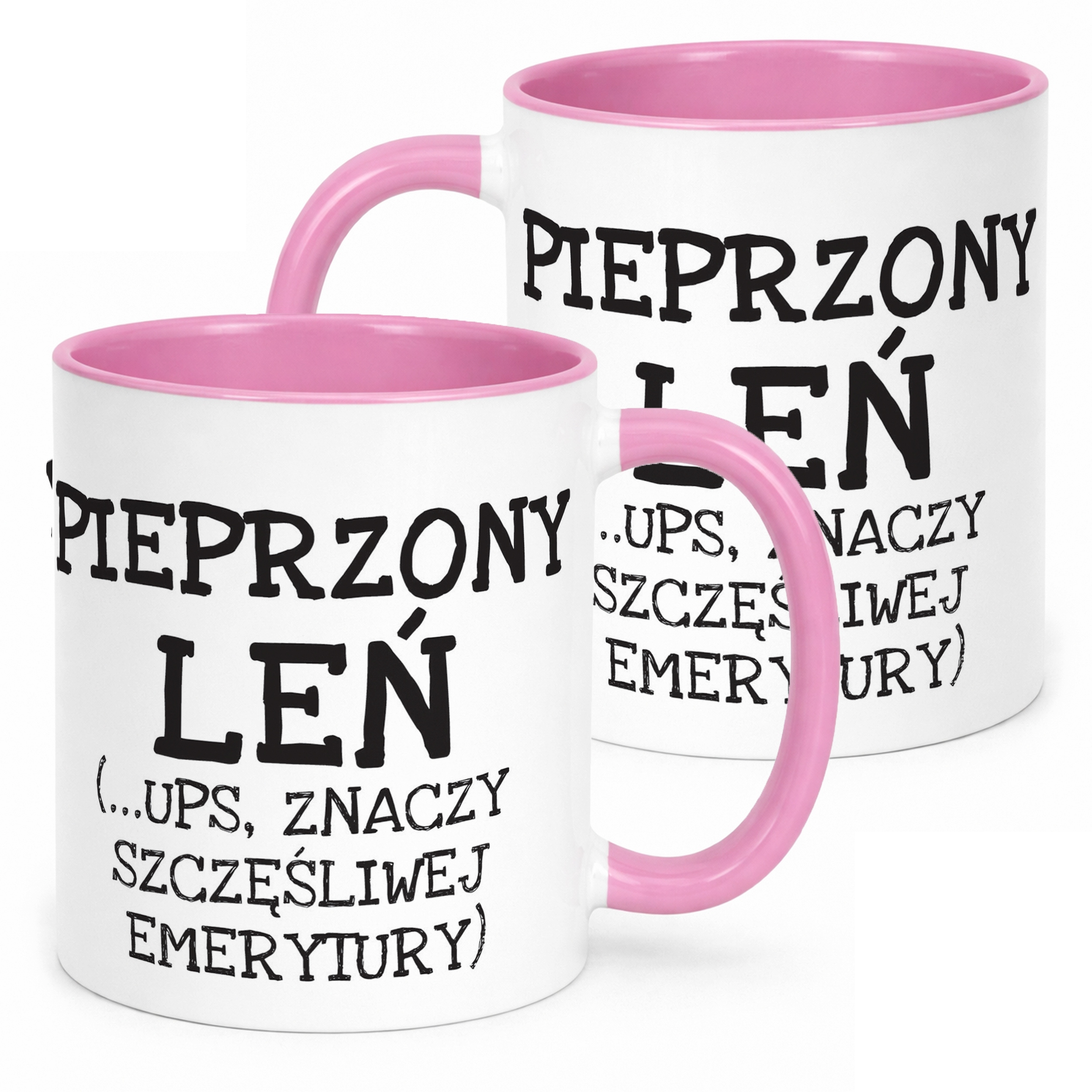 Kubek Różowy Pieprzony Leń Emerytura Dla Emeryta Zabawny Prezent