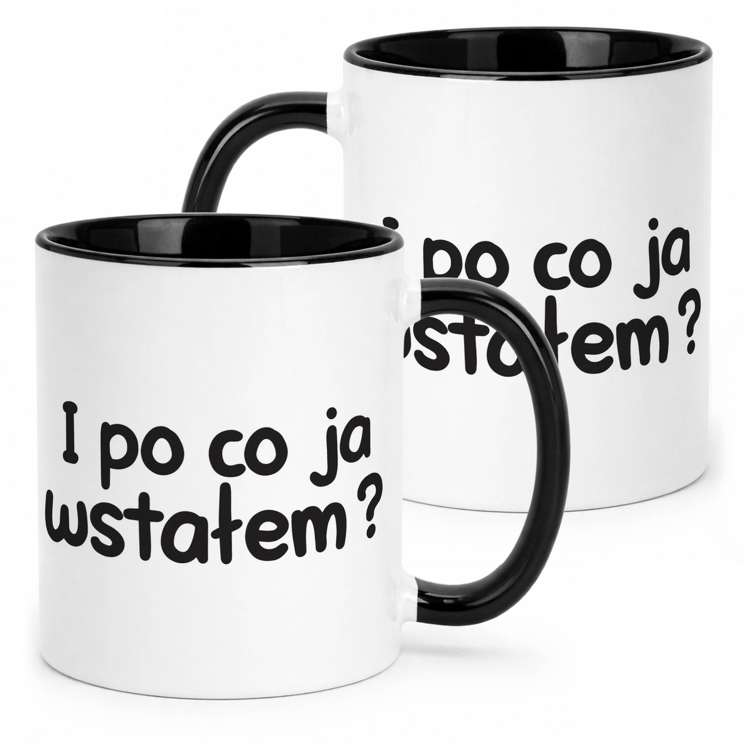 Kubek Czarny I Po Co Ja Wstałam Śmieszny Zabawny Prezent