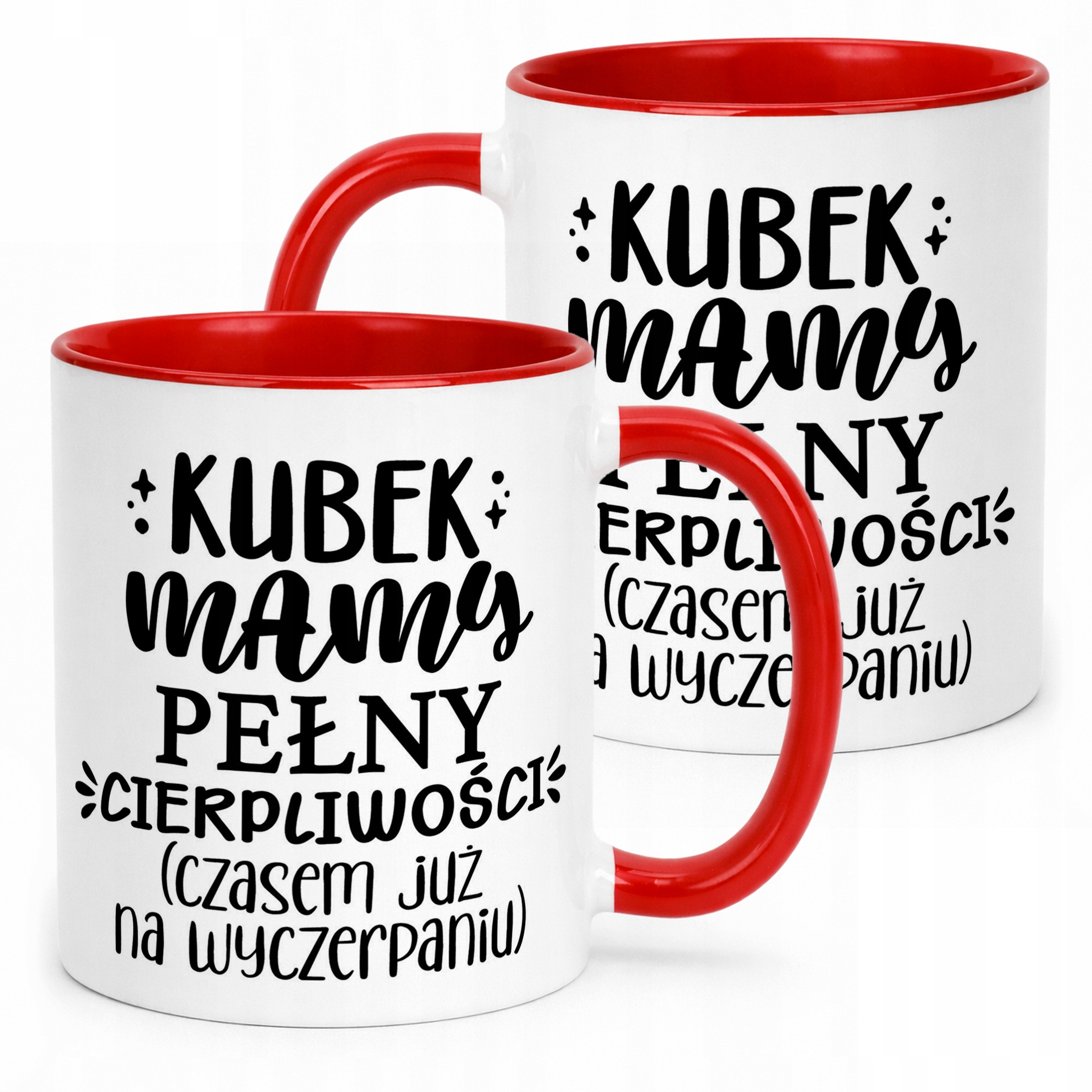 Kubek Czerwony Dzień Matki Dla Mamy Prezent Kubek Pełny Cierpliwości