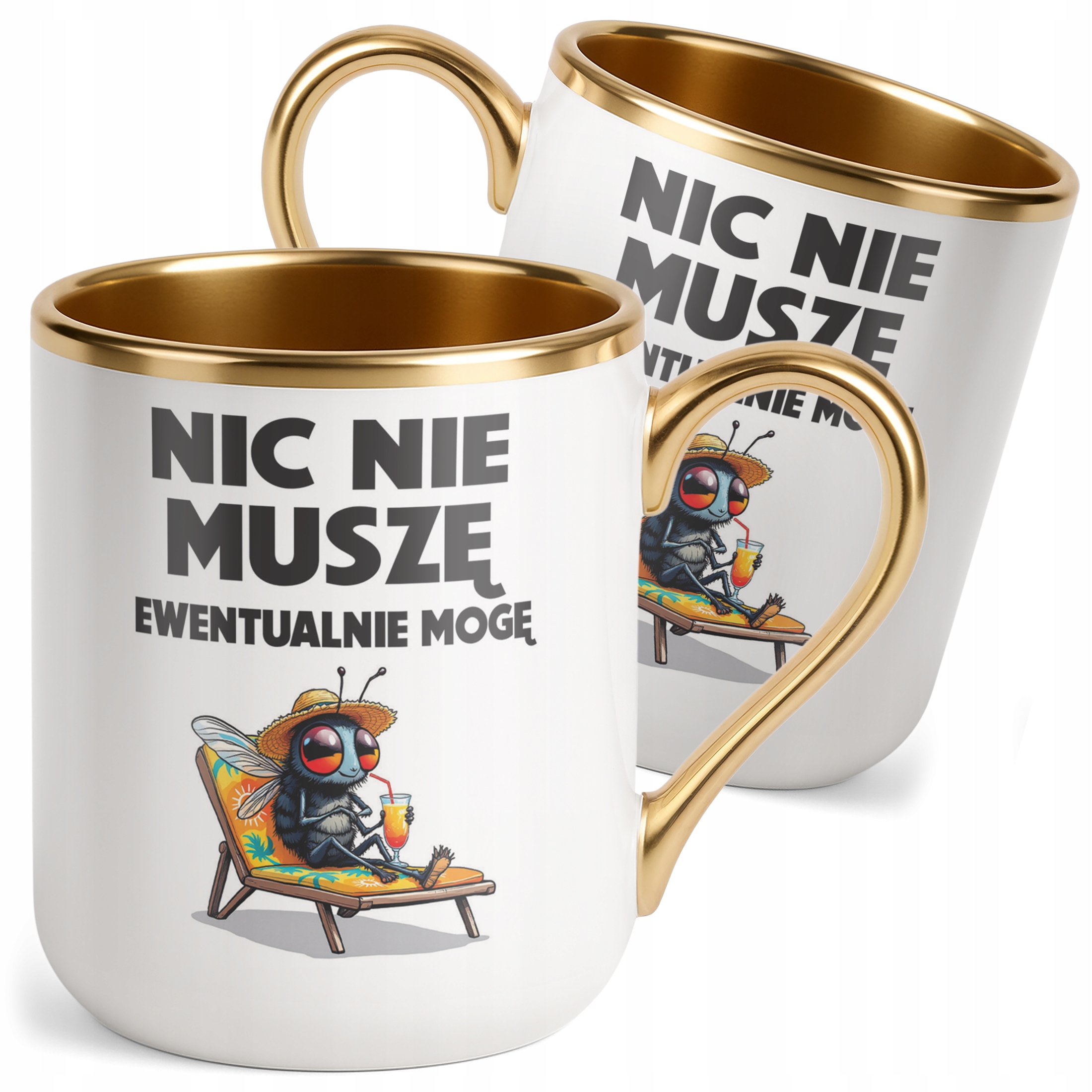 Kubek Premium Złoty Nic Nie Muszę Zabawny Prezent Upominek