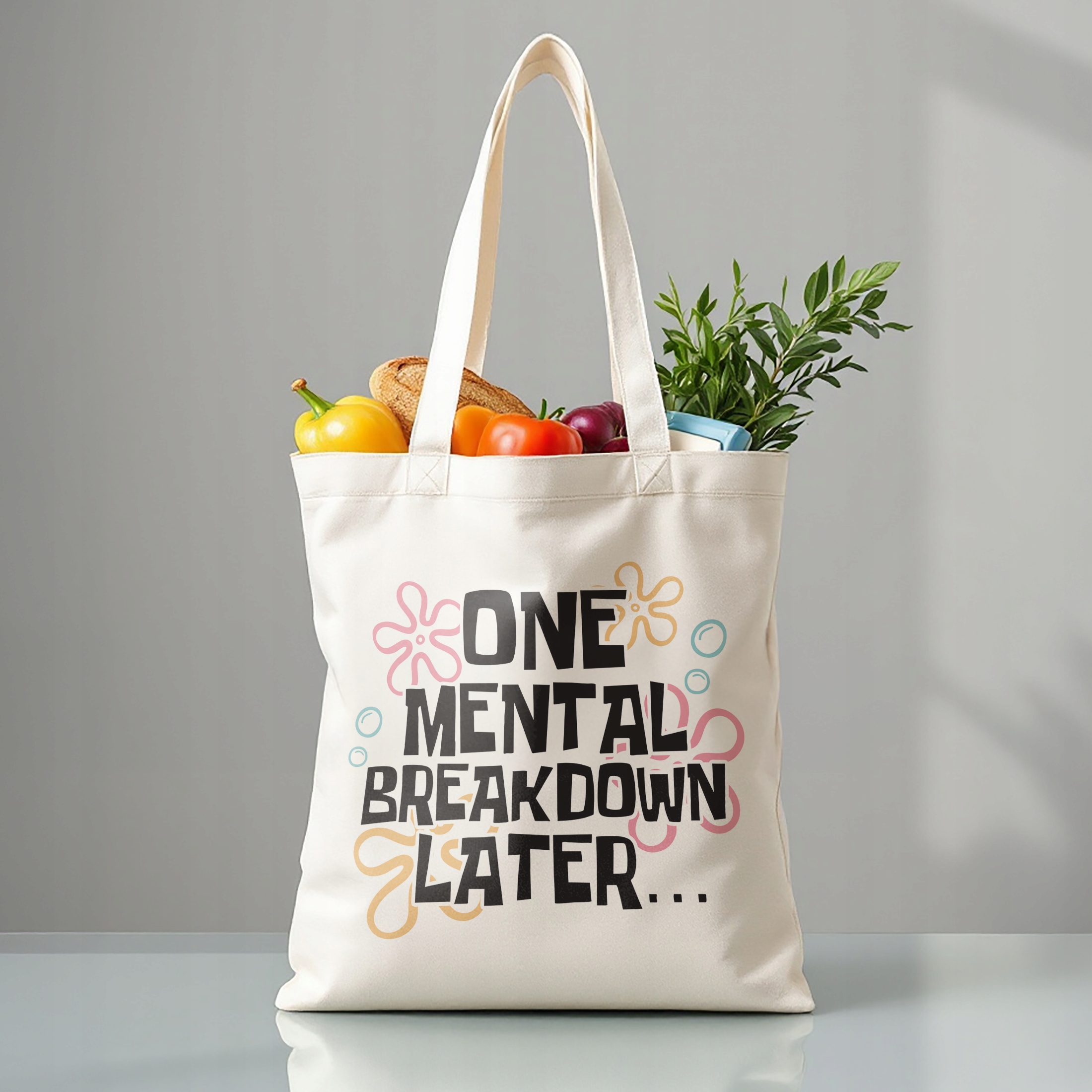Torba bawełniana premium One Mental Breakdown Later Zabawny Prezent