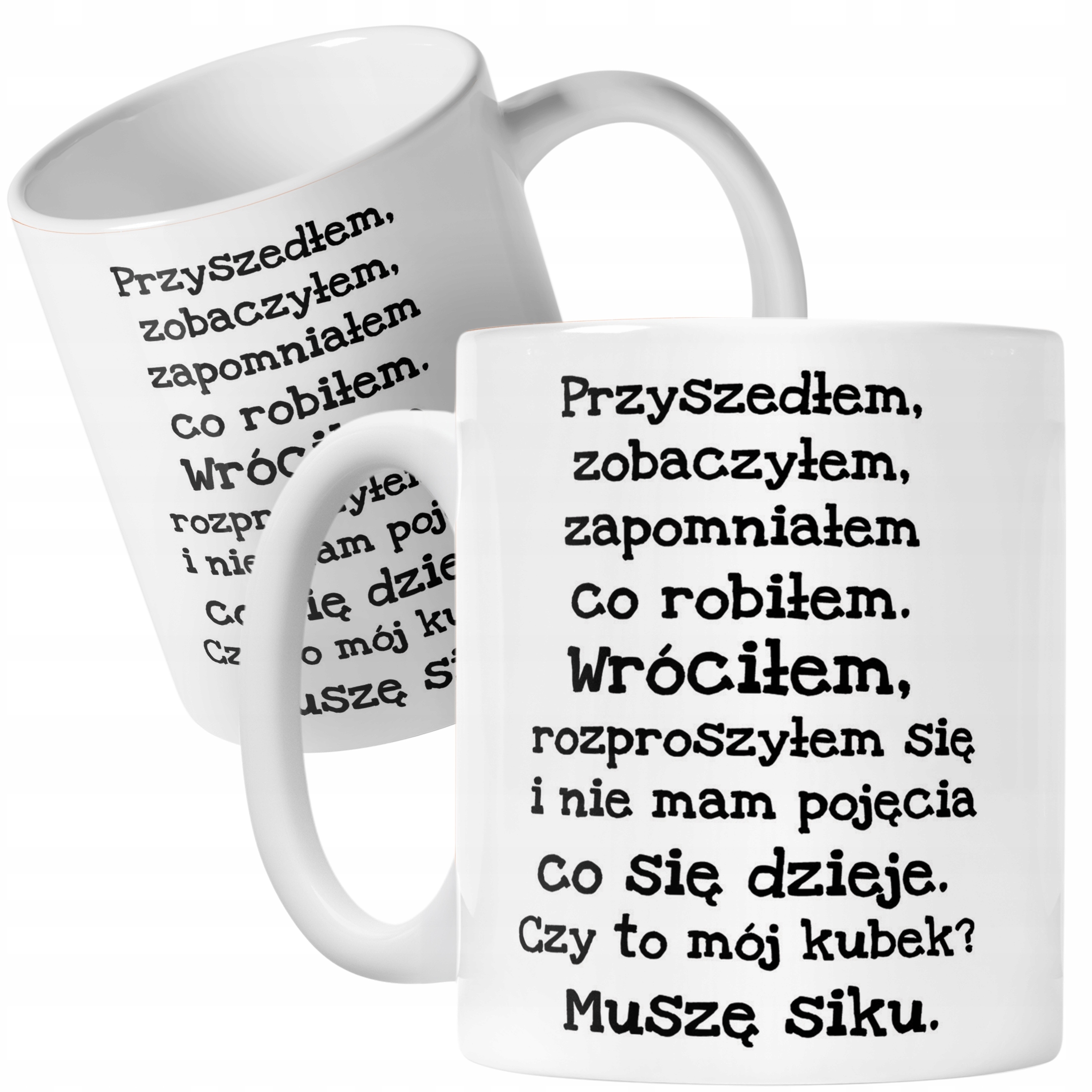 Kubek ceramiczny Przyszedłem Zobaczyłem Zapomniałem Zabanwy Prezent