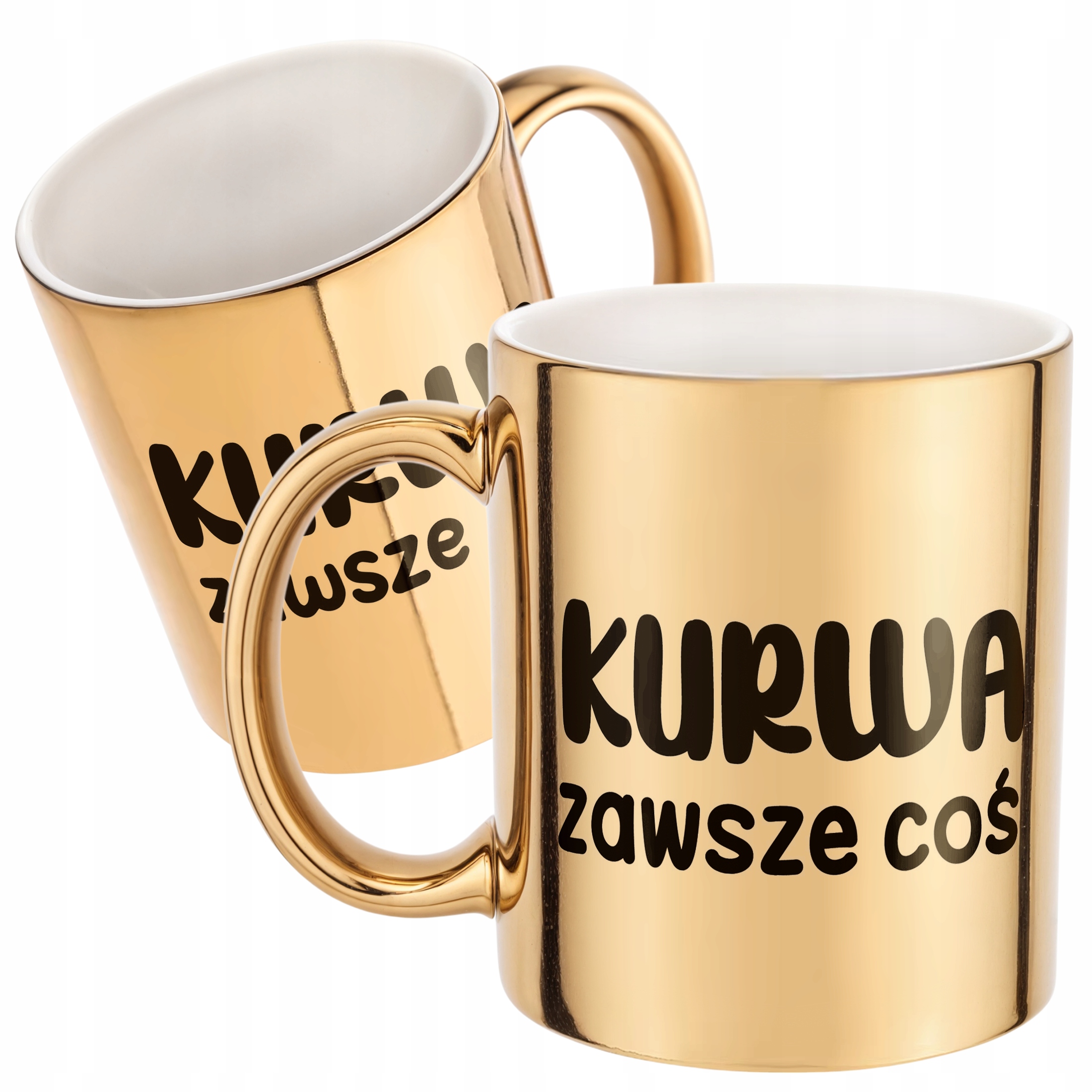 Złoty Kubek Ku*wa Zawsze Coś Śmieszny Zabawny Prezent