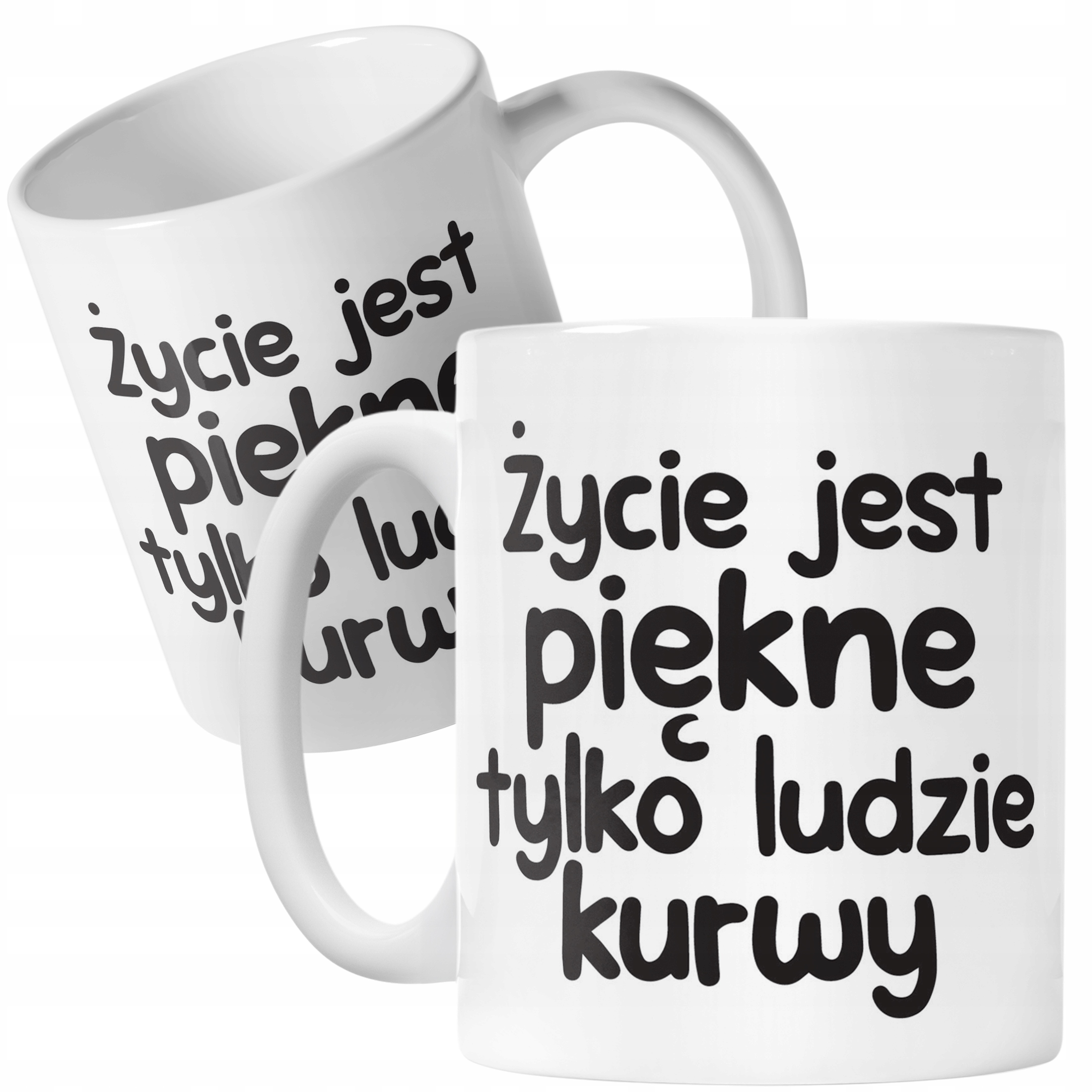 Kubek ceramiczny Życie Jest Piękne Śmieszny Zabawny Prezent