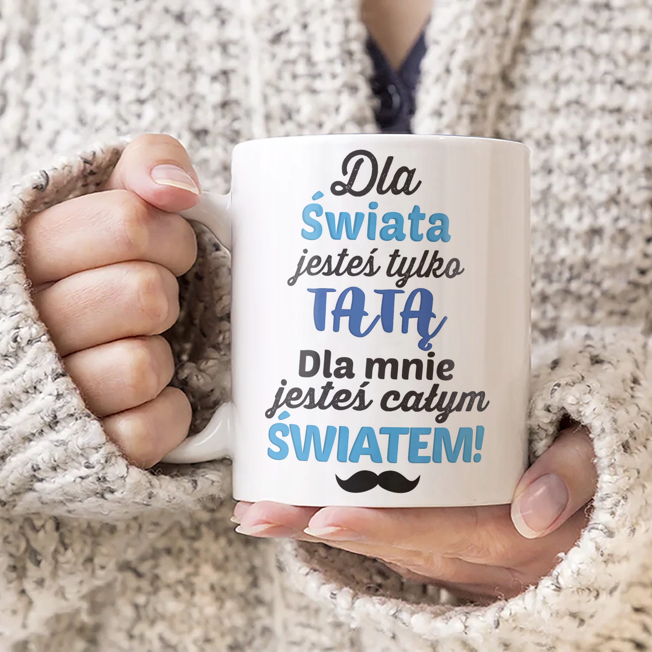 Kubek ceramiczny Dzień Ojca Dla Taty Dla Mnie Jesteś Całym Światem