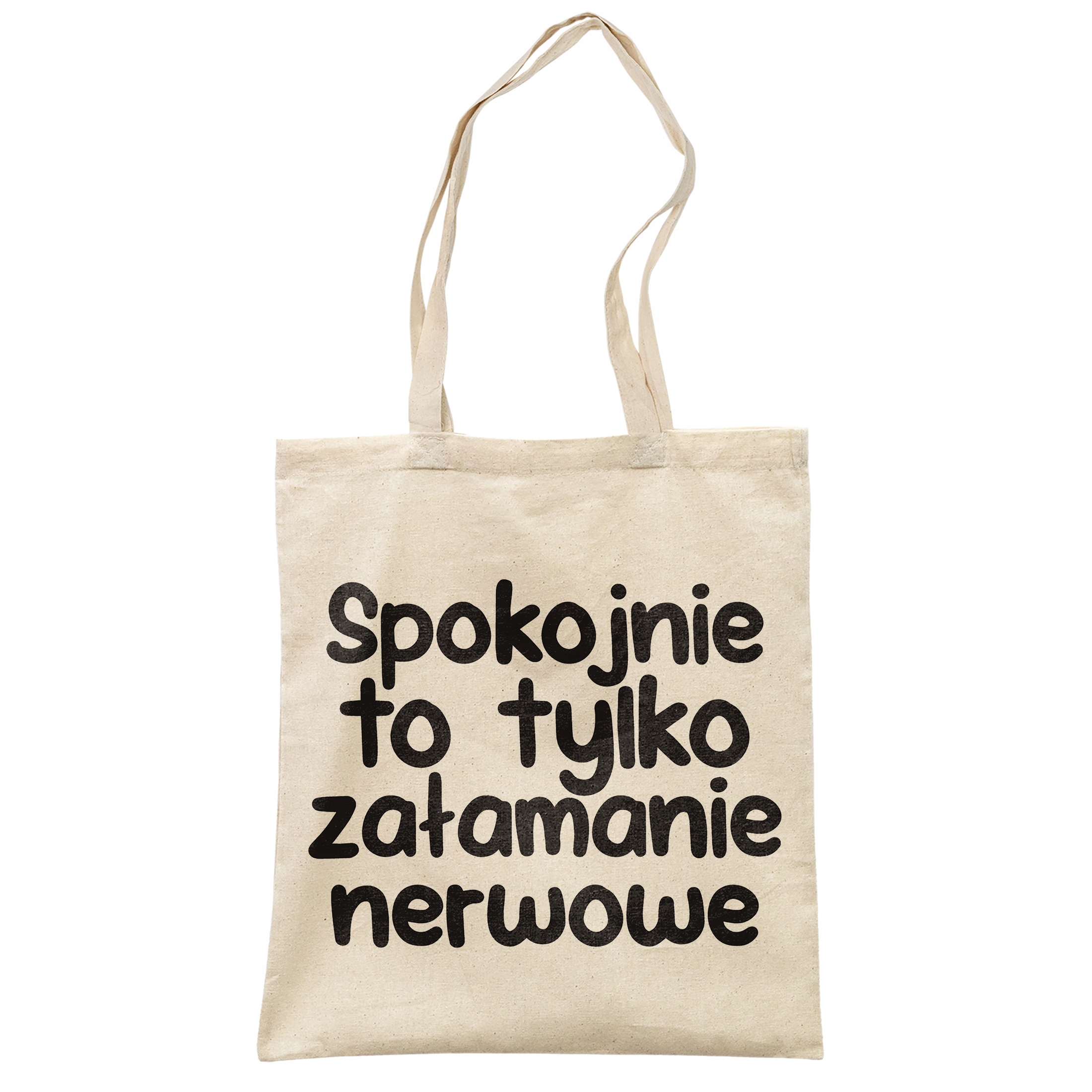 Torba bawełniana na zakupy Spokojnie To Tylko Załamanie Nerwowe Prezent