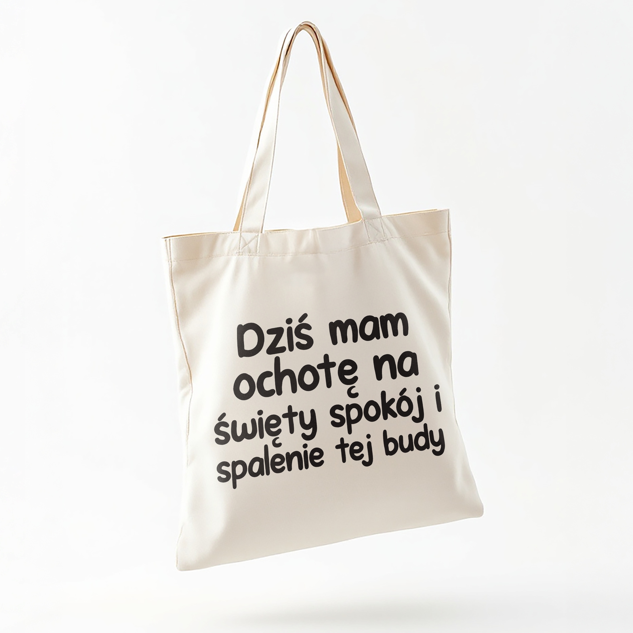 Torba bawełniana na zakupy Dziś Mam Ochotę Na Zabawny Prezent