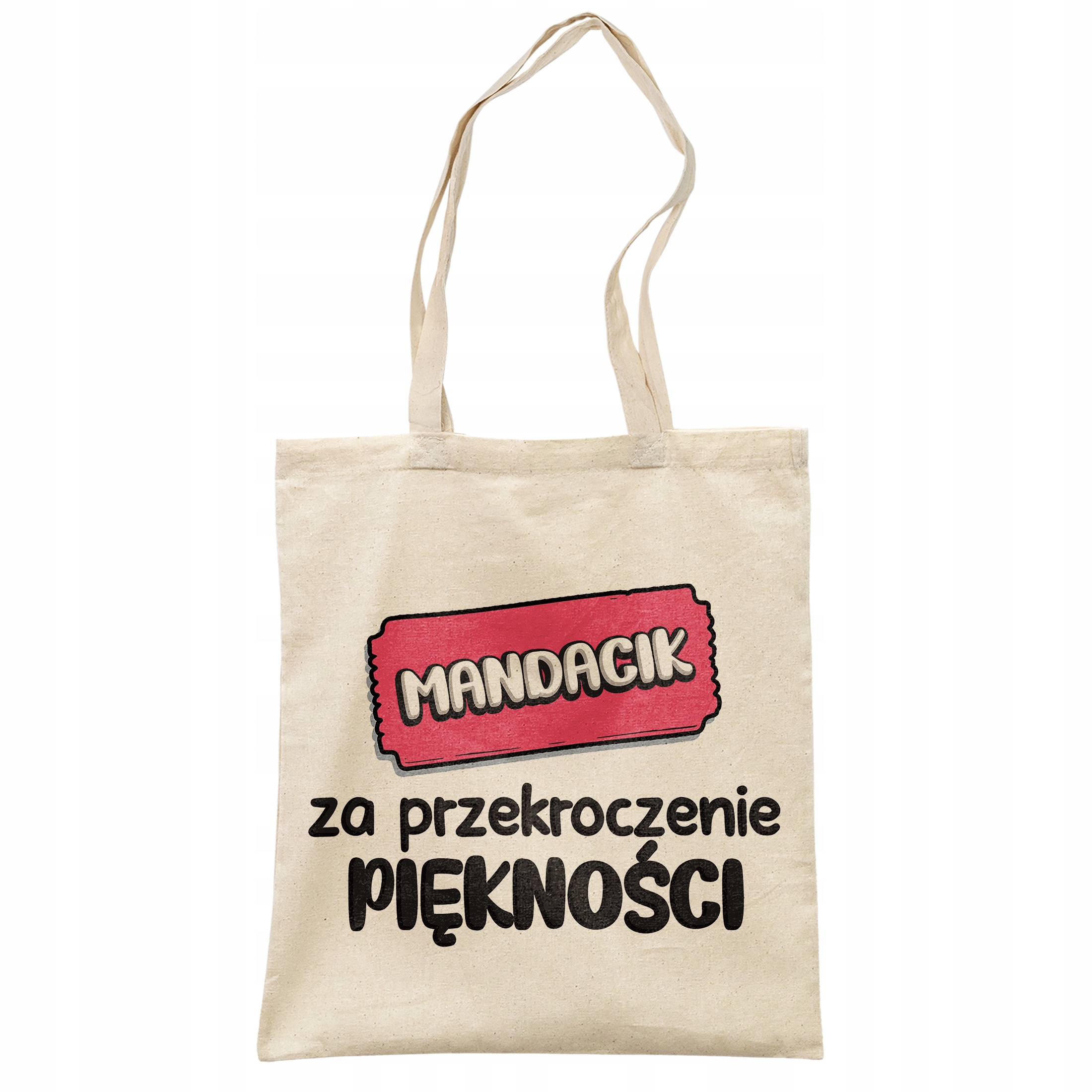 Torba bawełniana na zakupy Mandacik Za Przekroczenie Piękności Prezent