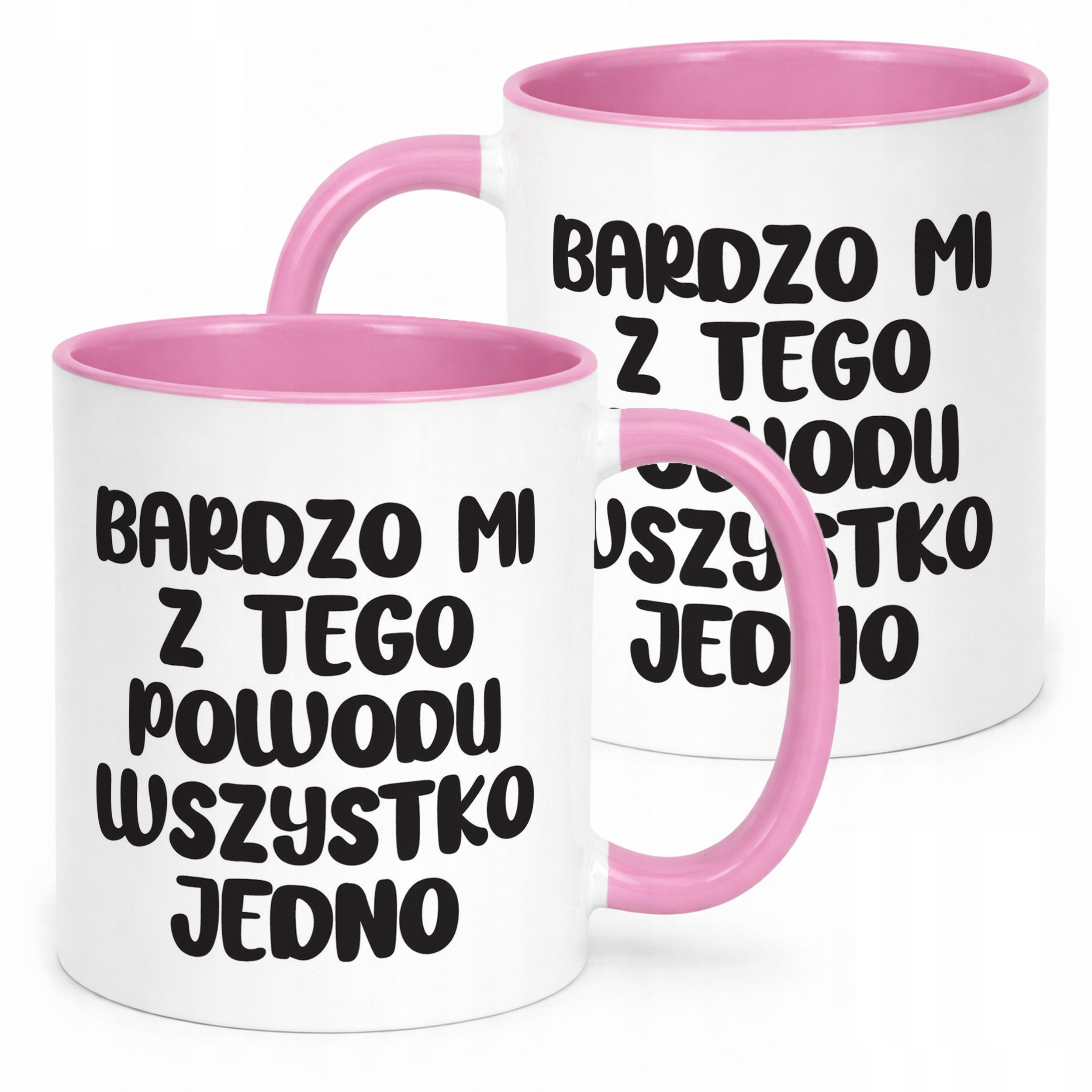Kubek Różowy Bardzo Mi Z Tego Powodu Śmieszny Zabawny Prezent