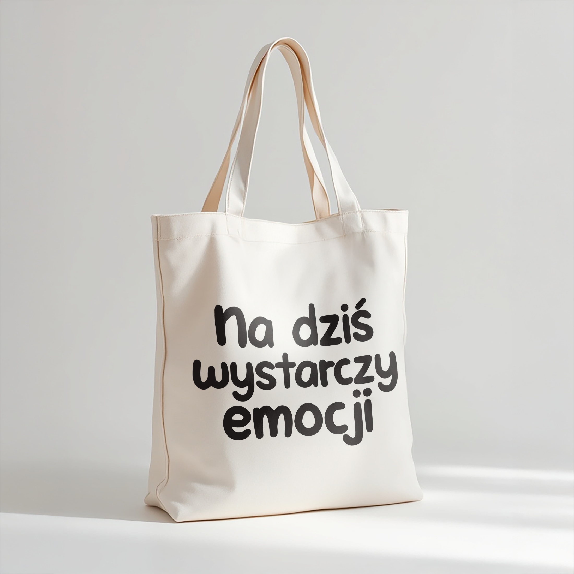Torba bawełniana premium Na Dziś Wystarczy Emocji Zabawny Prezent