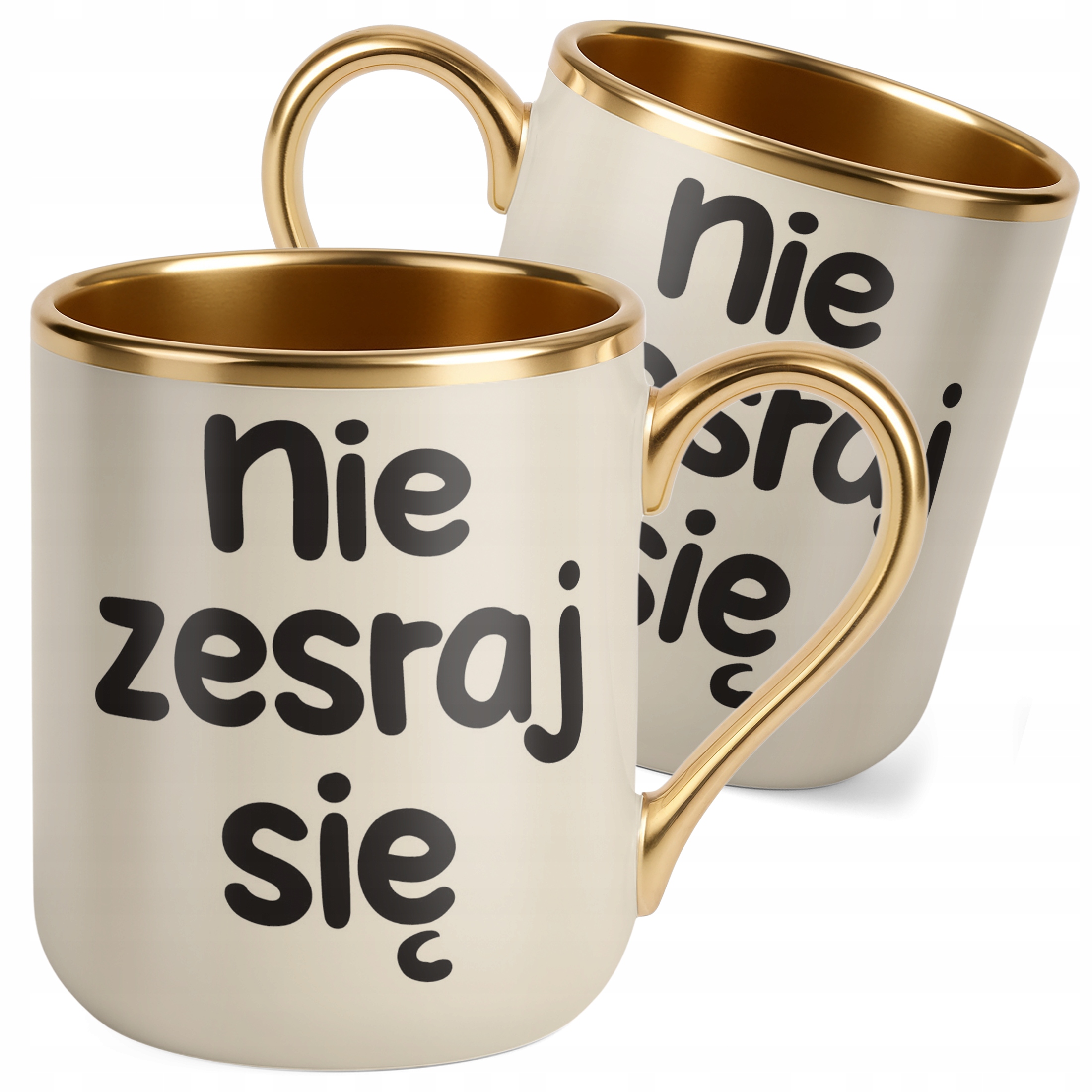 Kubek Premium Złoty Ecru Nie Zes*aj Się Śmieszny Zabawny