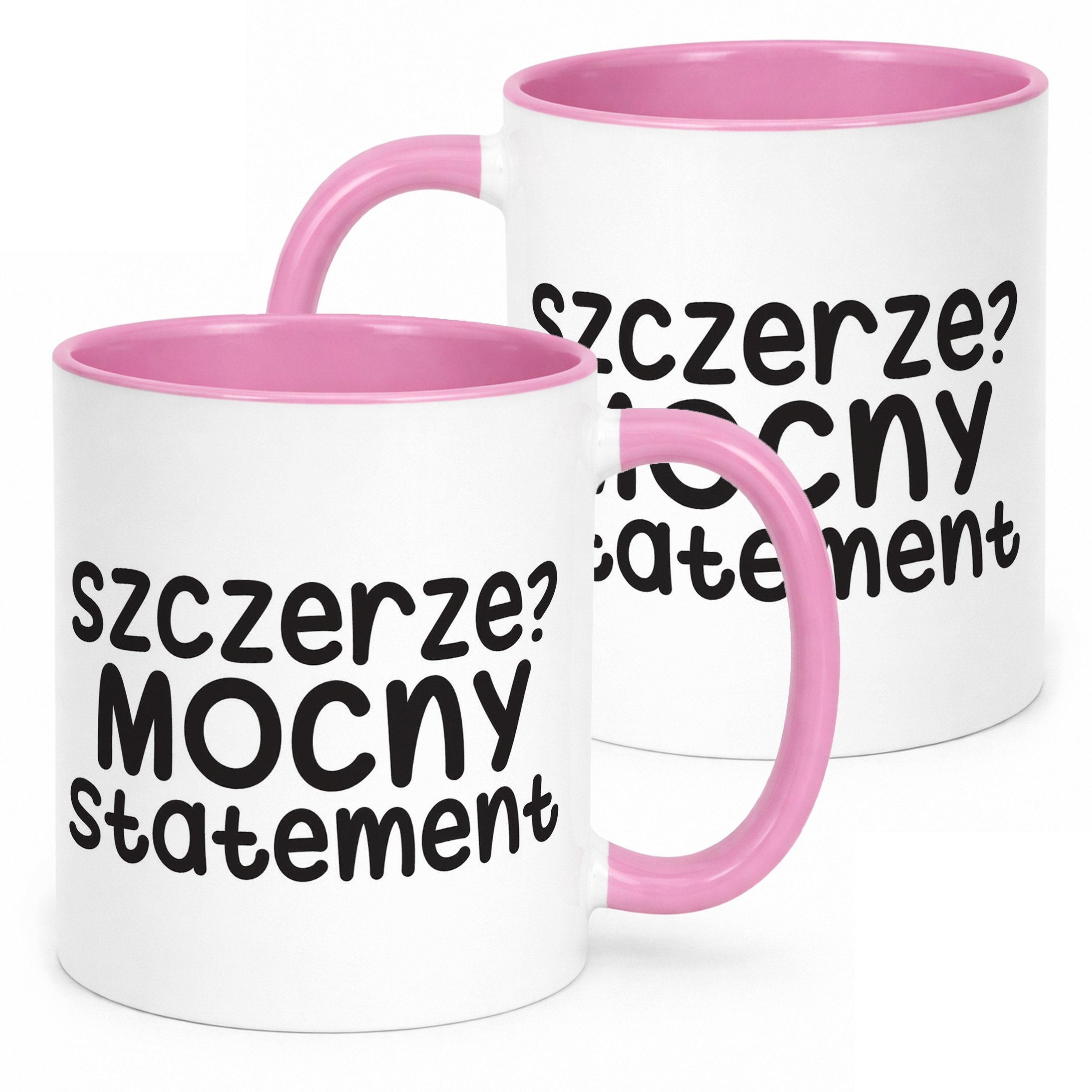 Kubek Różowy Szczerze Mocny Statement Śmieszny Zabawny Prezent