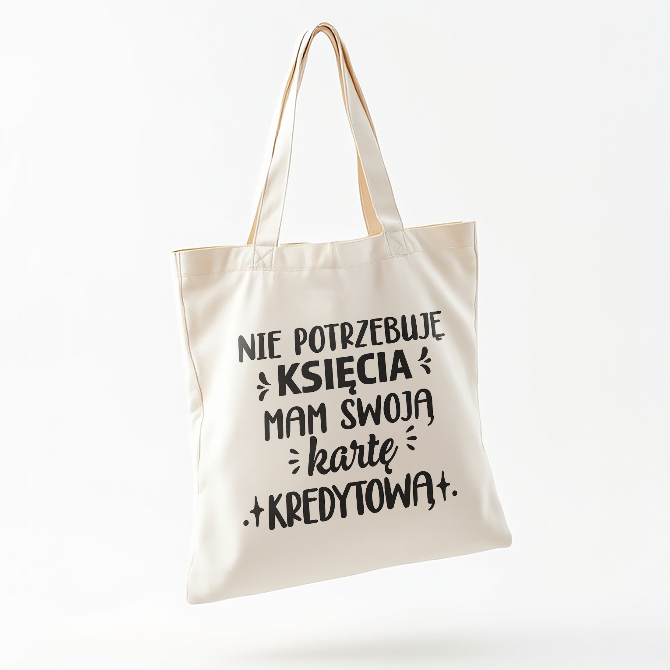 Torba bawełniana na zakupy prezent na Dzień Kobiet Nie Potrzebuje Księcia
