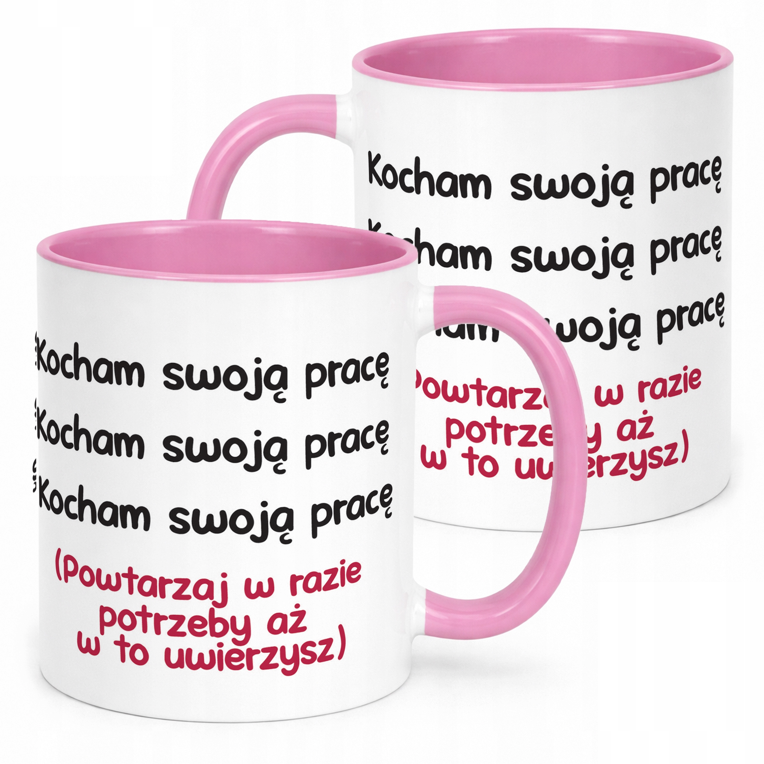 Kubek Różowy Kocham Swoją Pracę Śmieszny Zabawny Prezent