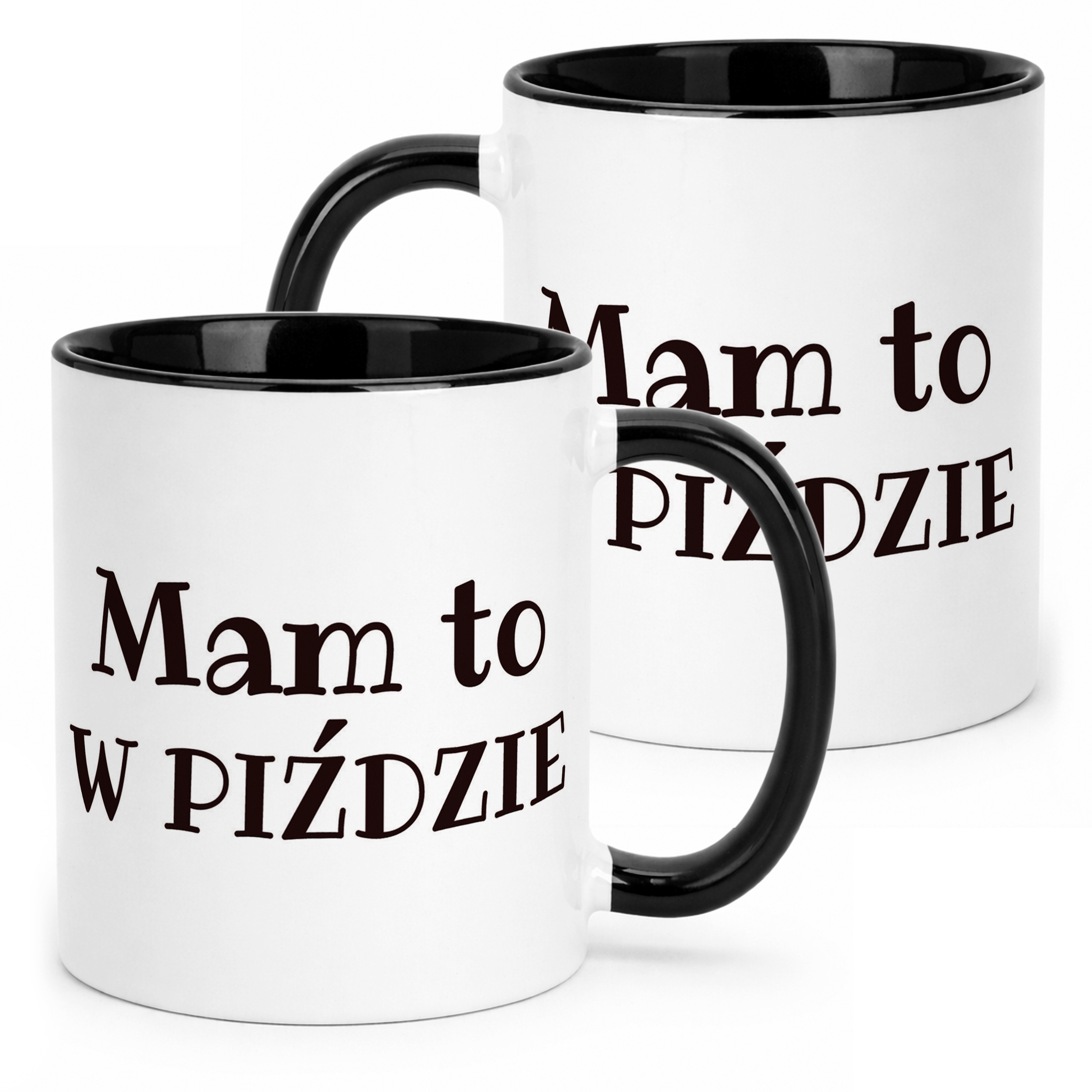 Kubek Czarny Mam To W Piź**ie Śmieszny Zabawny Prezent