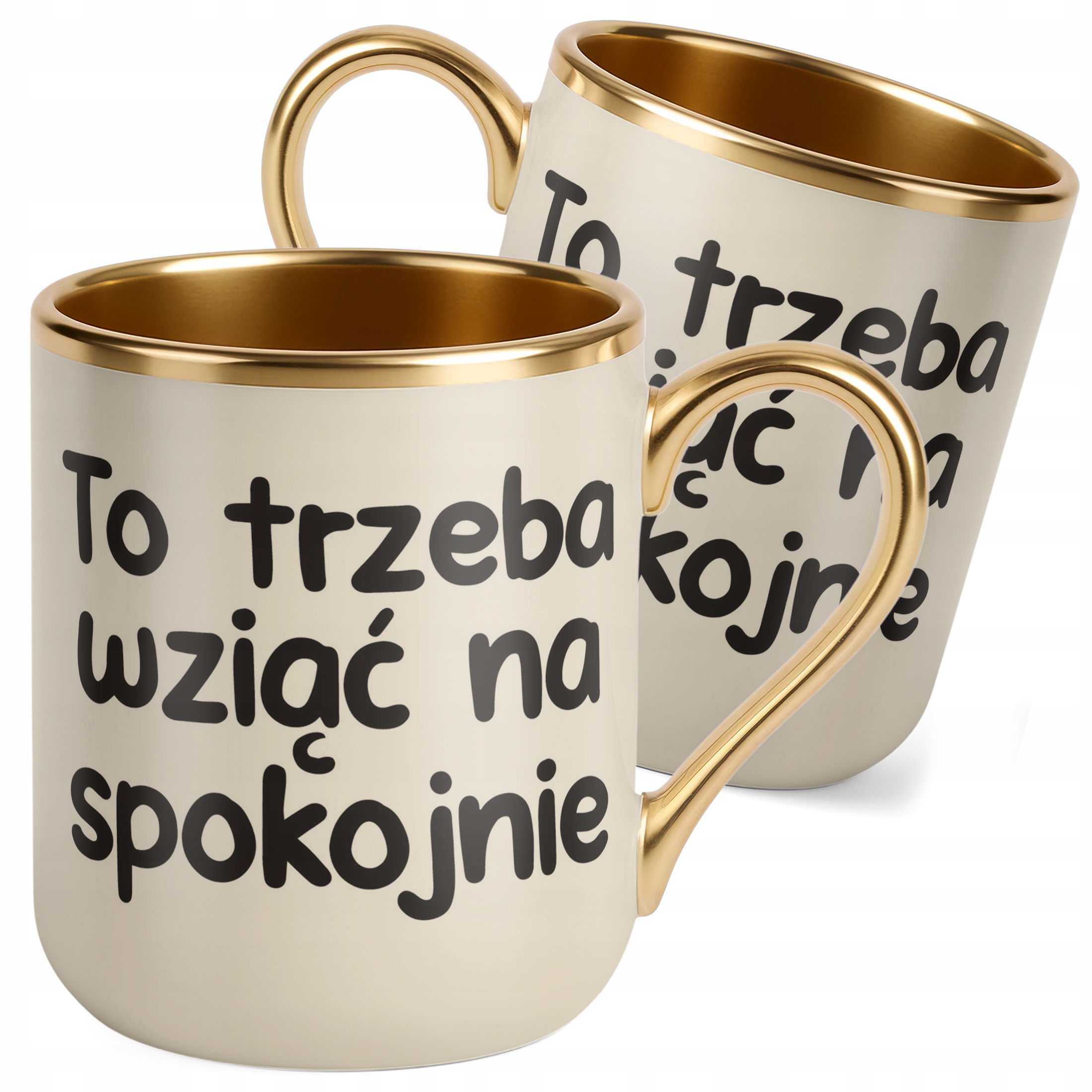 Kubek Premium Złoty Ecru To Trzeba Wziąć Na Spokojnie Śmieszny Zabawny