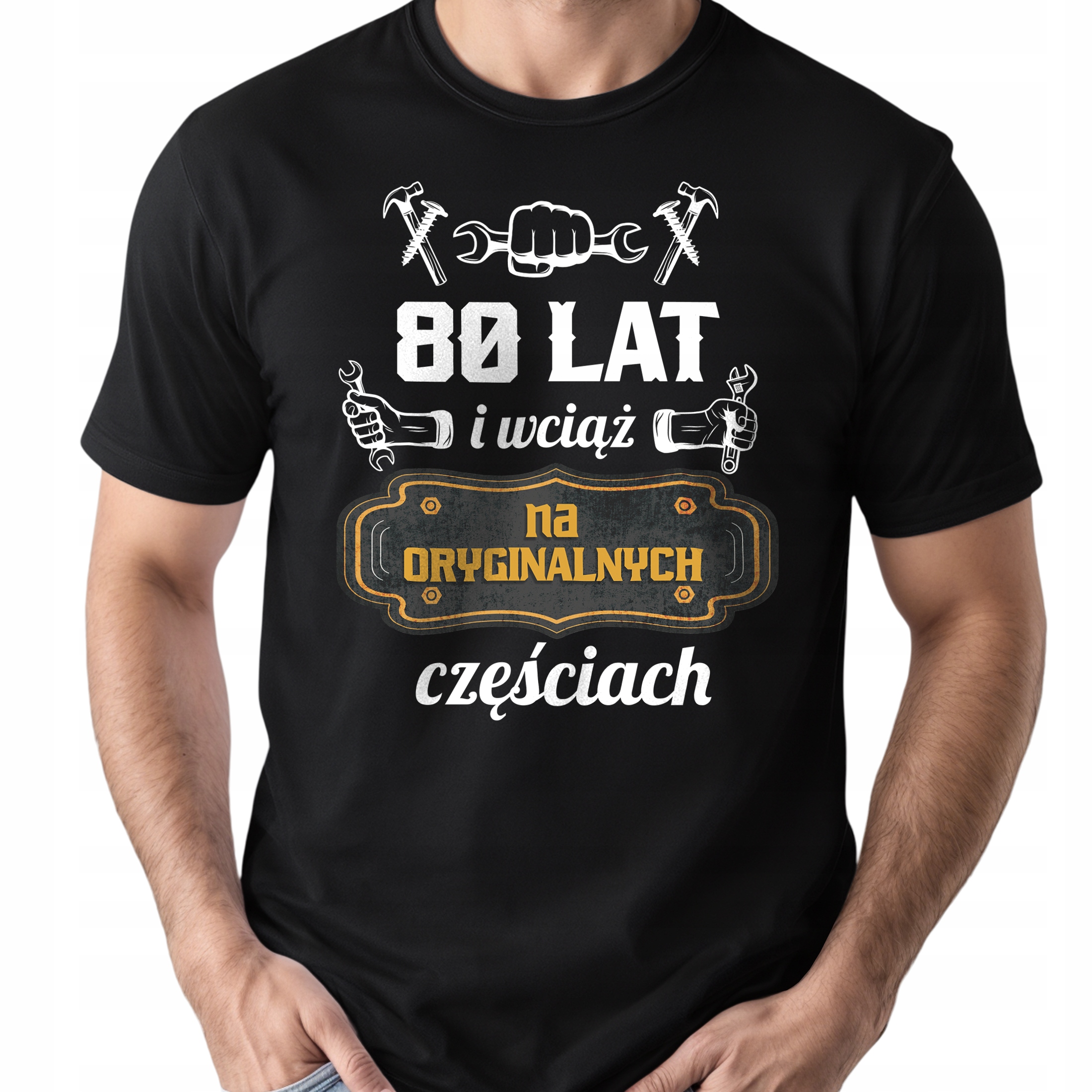 Koszulka czarna męska 80 Urodziny Wciąż Na Oryginalnych Częściach